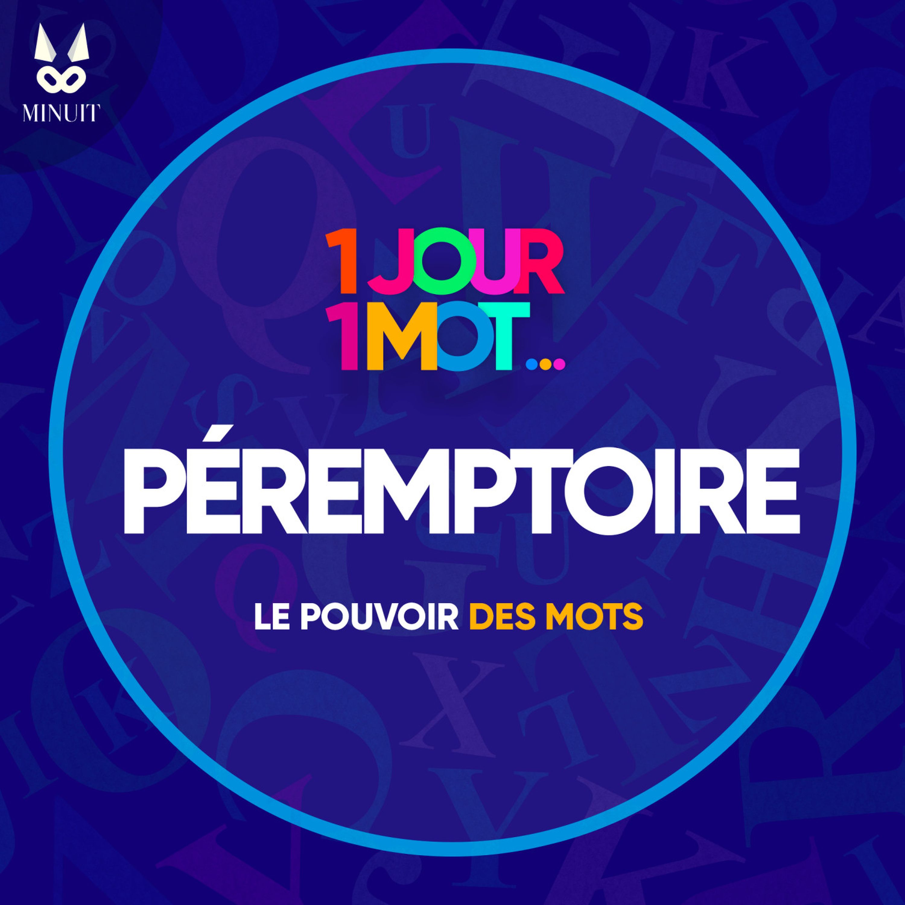 PÉREMPTOIRE PÉREMPTOIRE