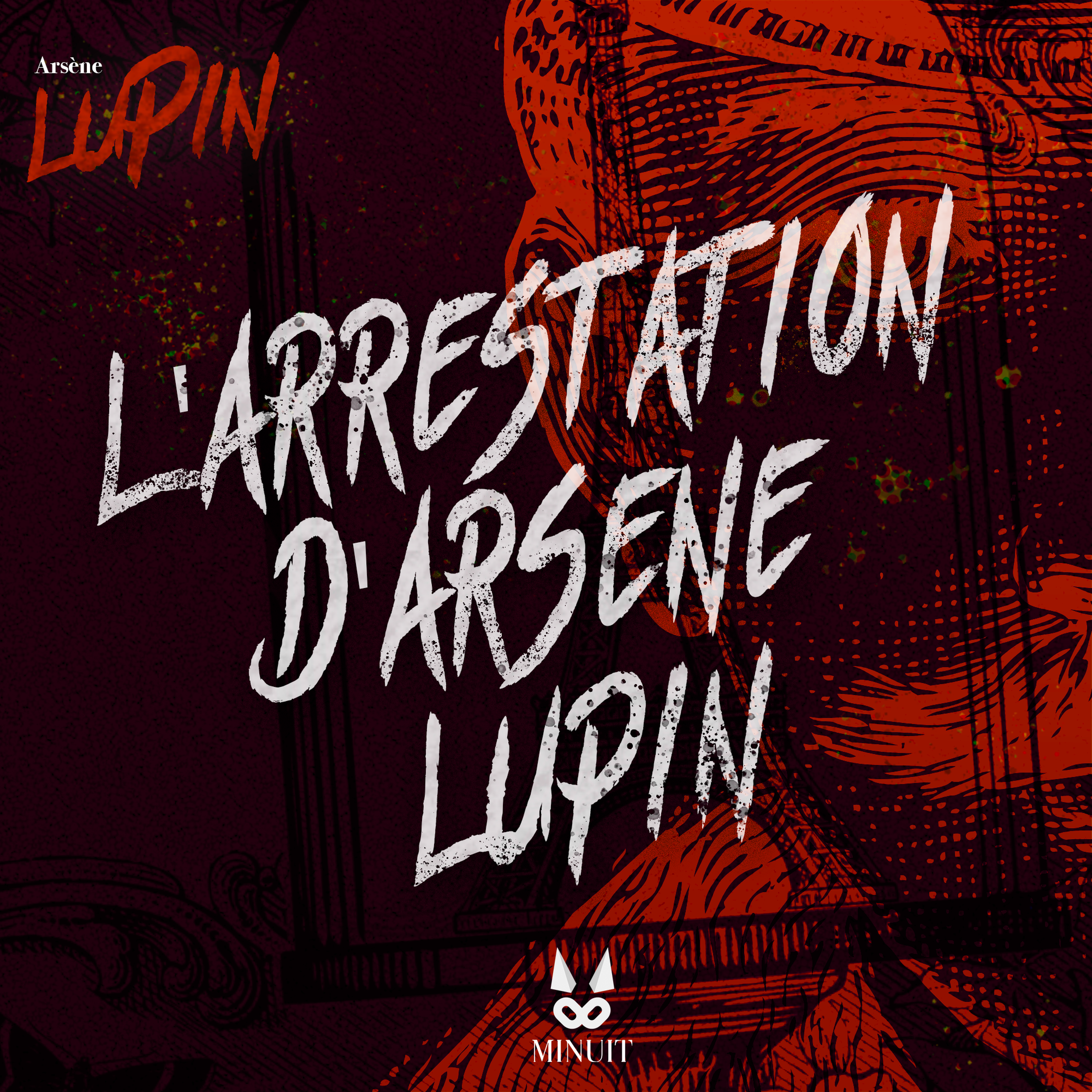 L'Arrestation d'Arsène Lupin • Episode 1 sur 3