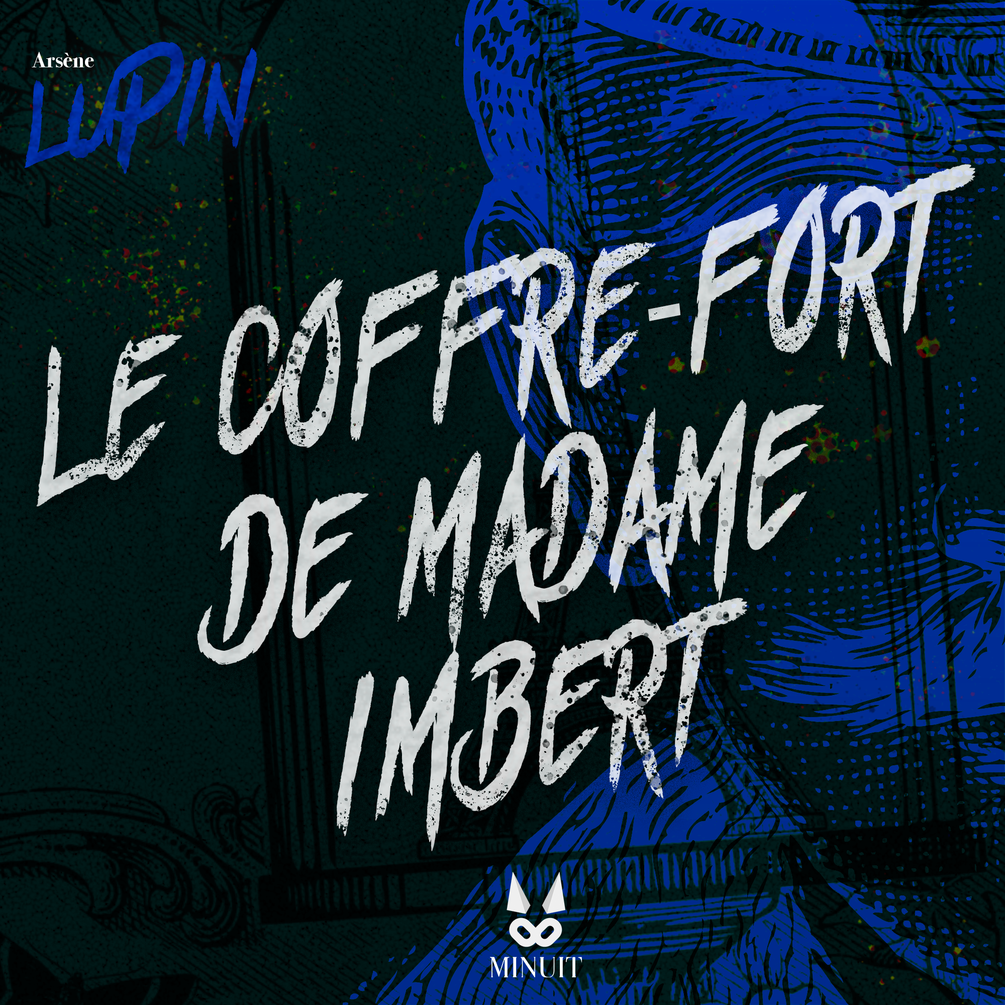 Le coffre-fort de madame Imbert • Episode 2 sur 2 Le coffre-fort de madame Imbert • Episode 2 sur 2
