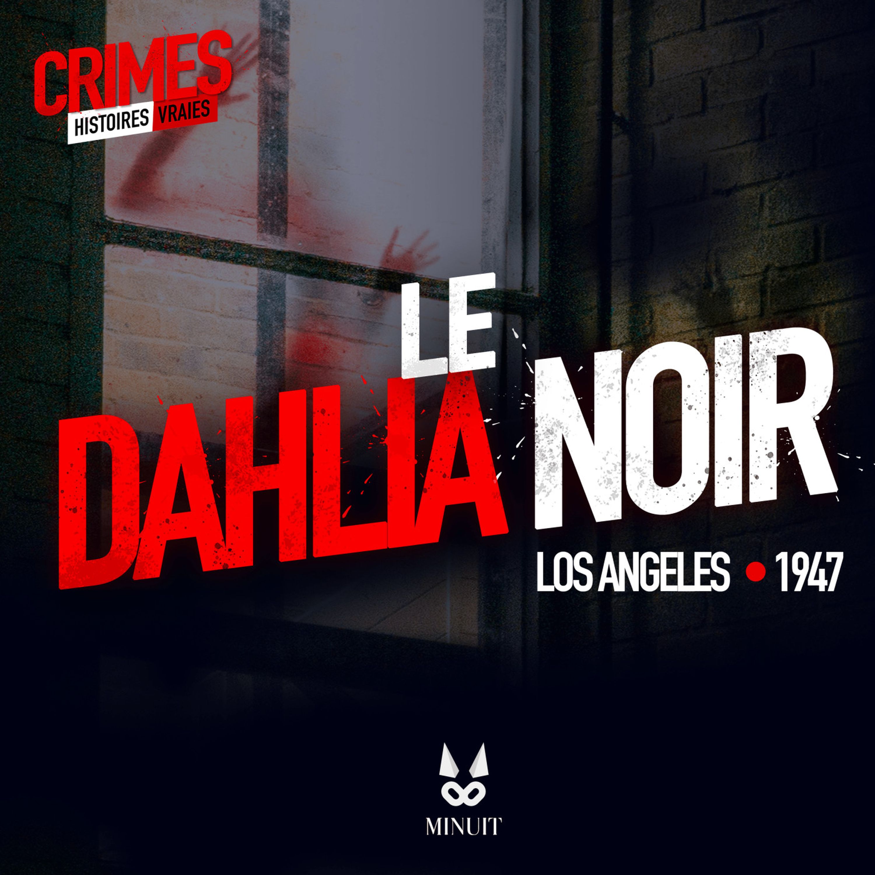 Le Dahlia Noir • Episode 2 sur 2
