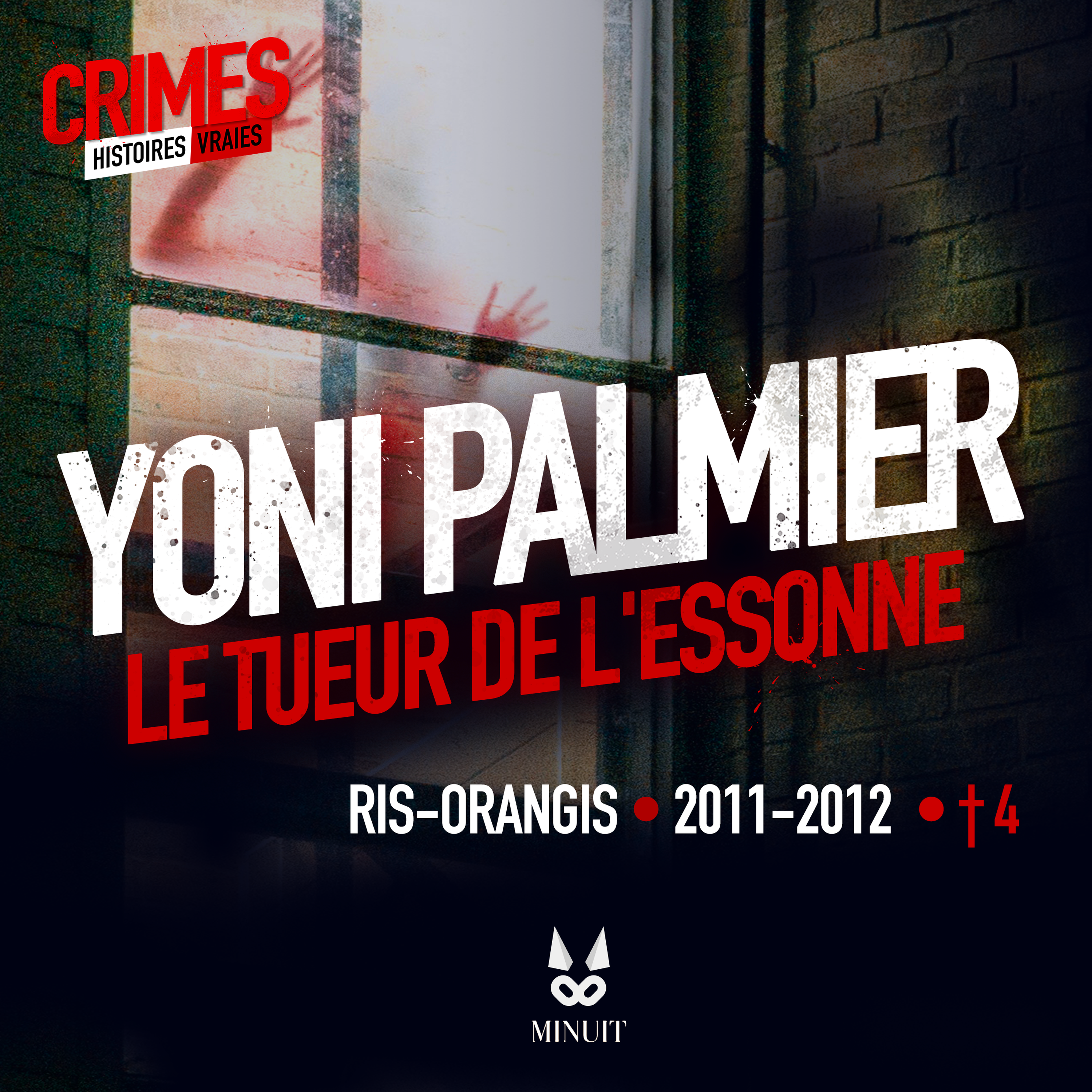 Yoni Palmier • Le Tueur de l'Essonne