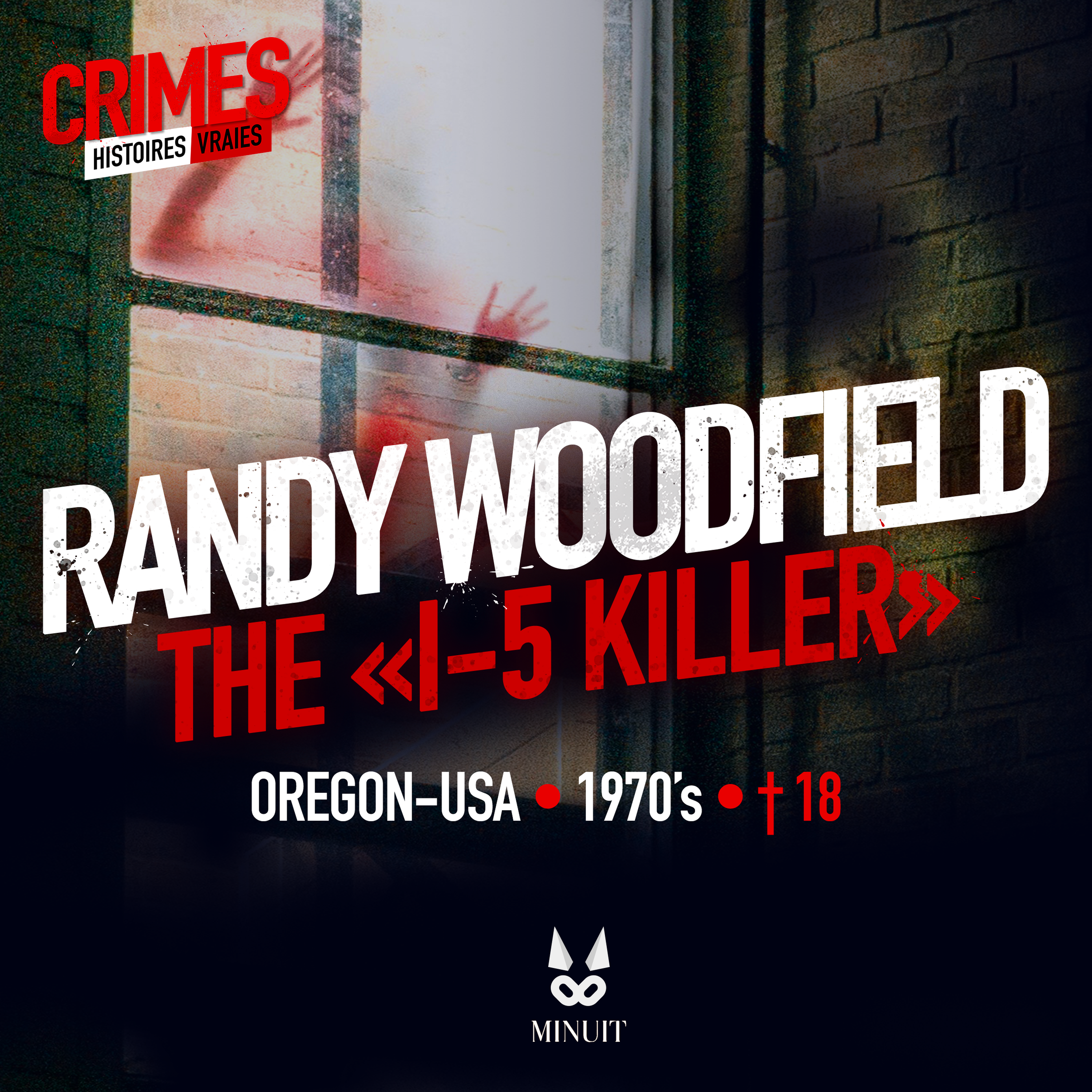 Randy Woodfield : I-5 Killer • Episode 1 sur 2