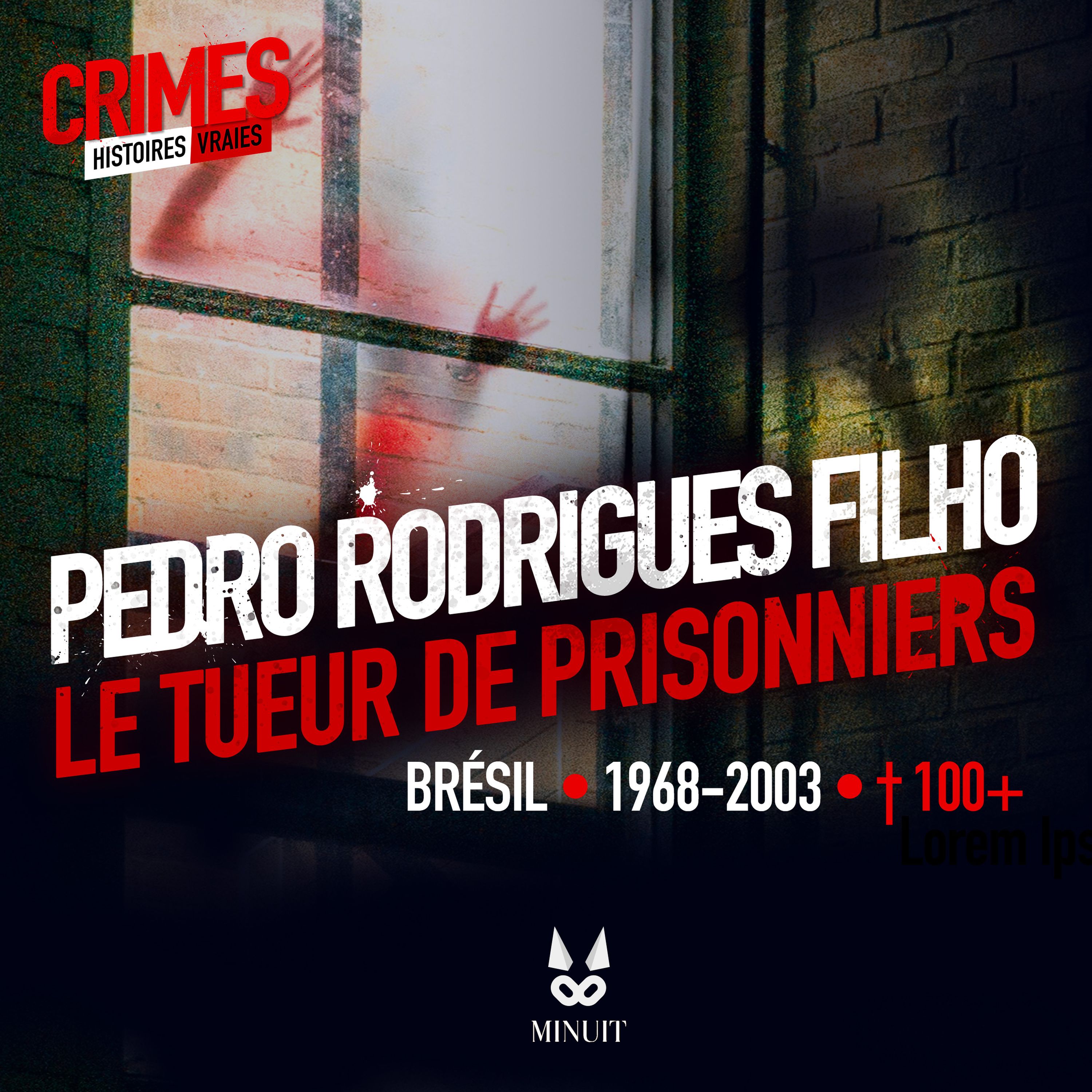 Pedro Rodrigues Filho : le tueur de prisonniers