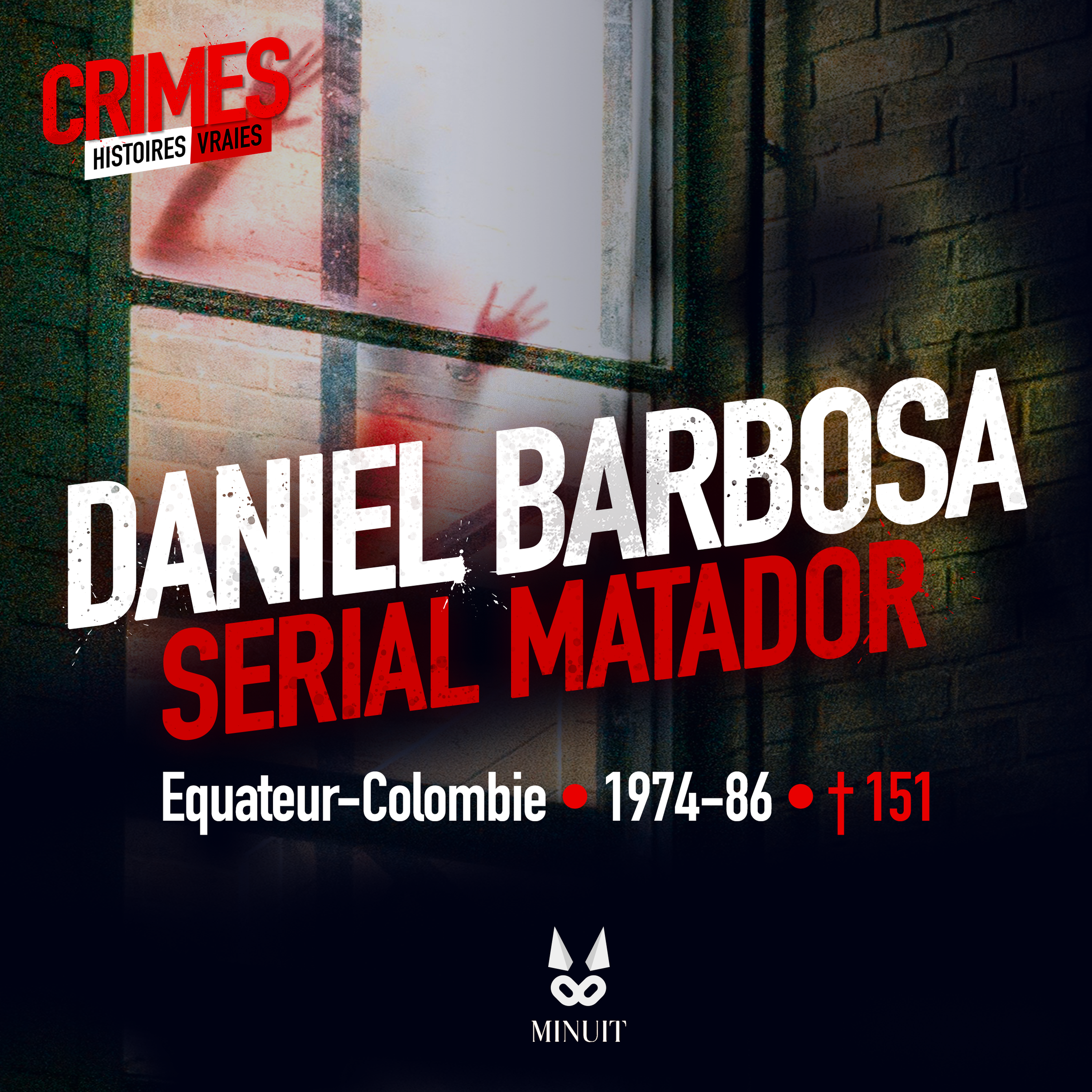 Daniel Barbosa • 150 meurtres en Colombie et en Equateur