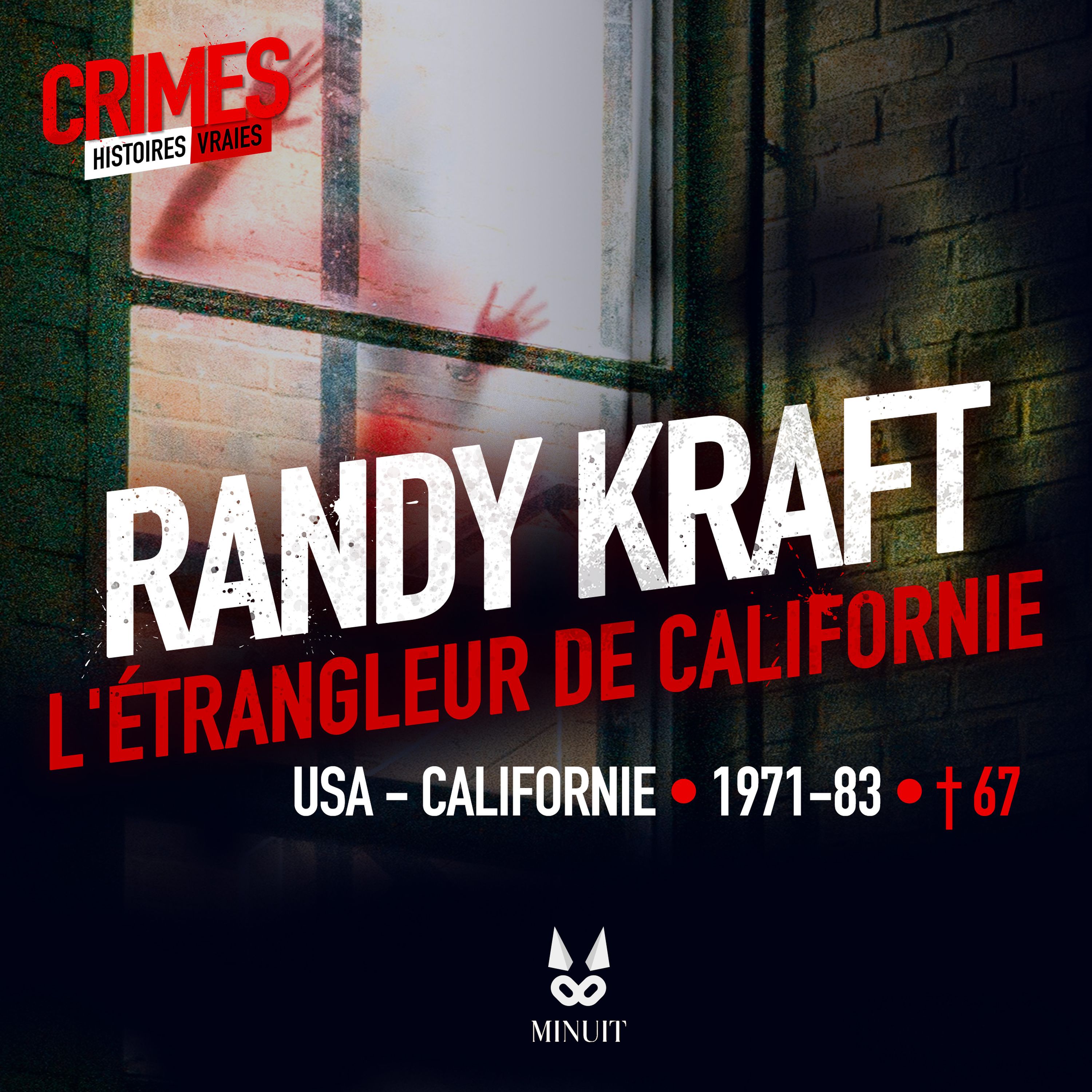 Randy Kraft : l'étrangleur de Californie • Episode 1 sur 4