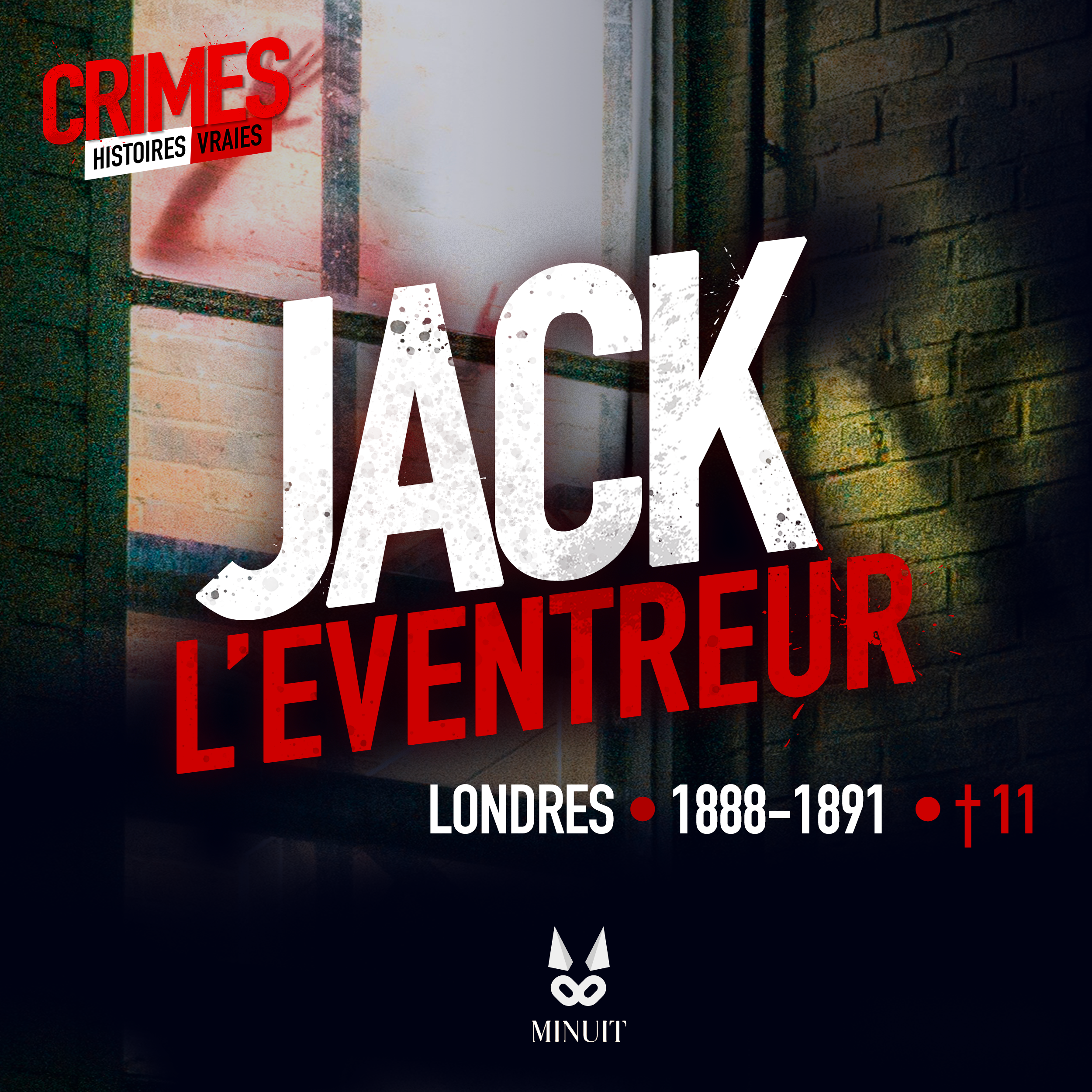 JACK L'éventreur • Partie 10 sur 12 JACK L'éventreur • Partie 10 sur 12