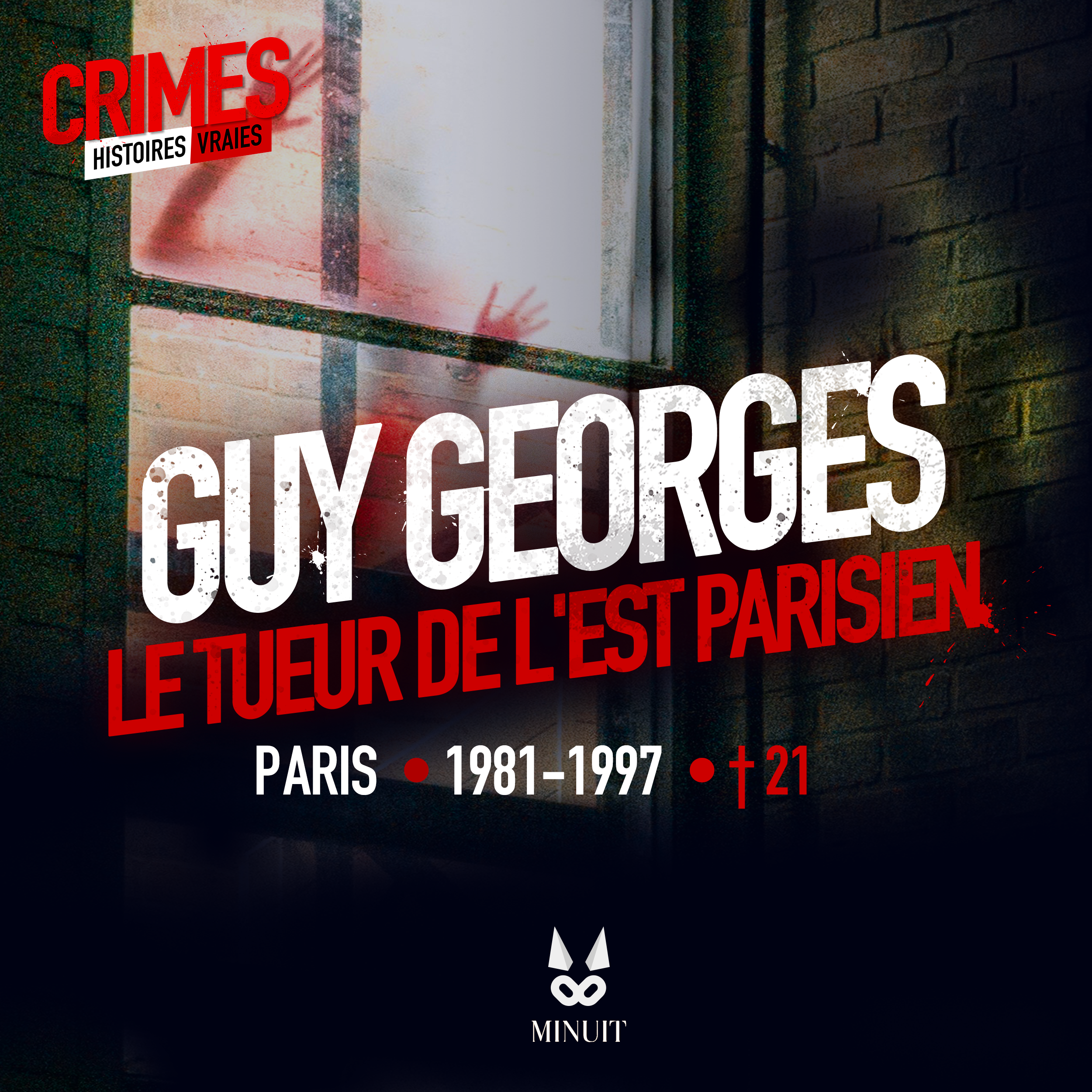 Guy Georges • Episode 1 sur 2