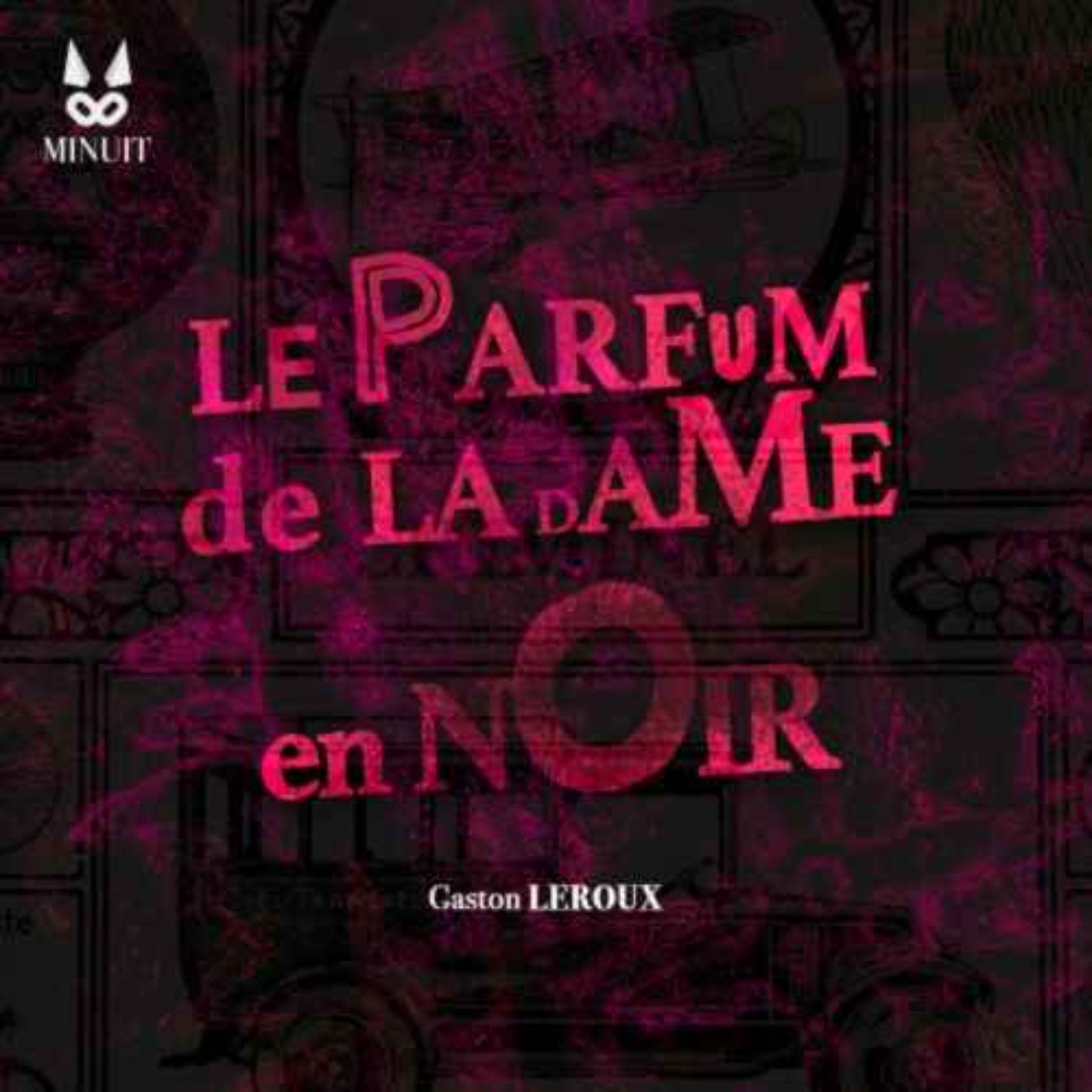 Le Parfum de la Dame en Noir • 32 sur 34 Le Parfum de la Dame en Noir • 32 sur 34