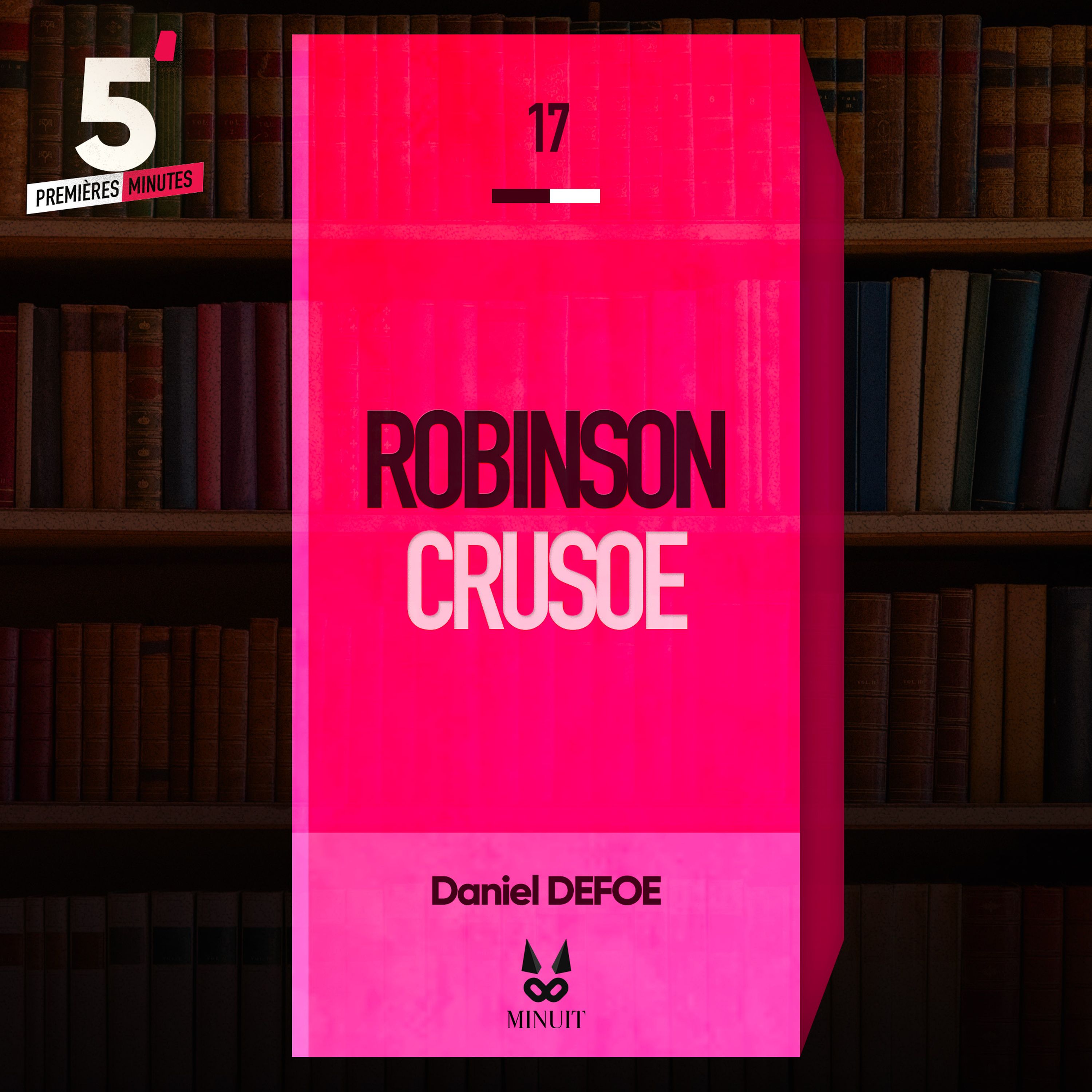 Robinson Crusoe • Daniel DEFOE