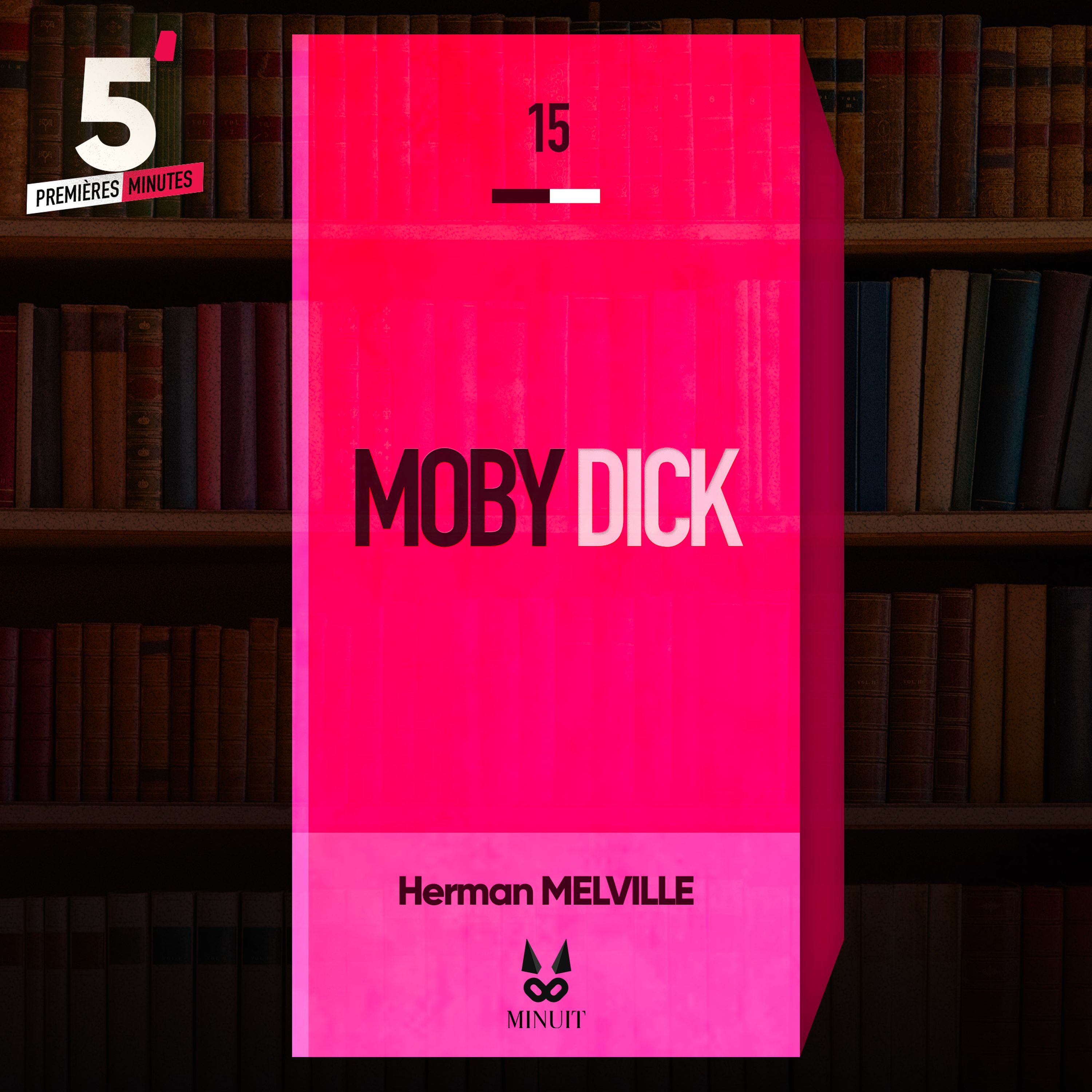 Moby Dick • Herman MELVILLE