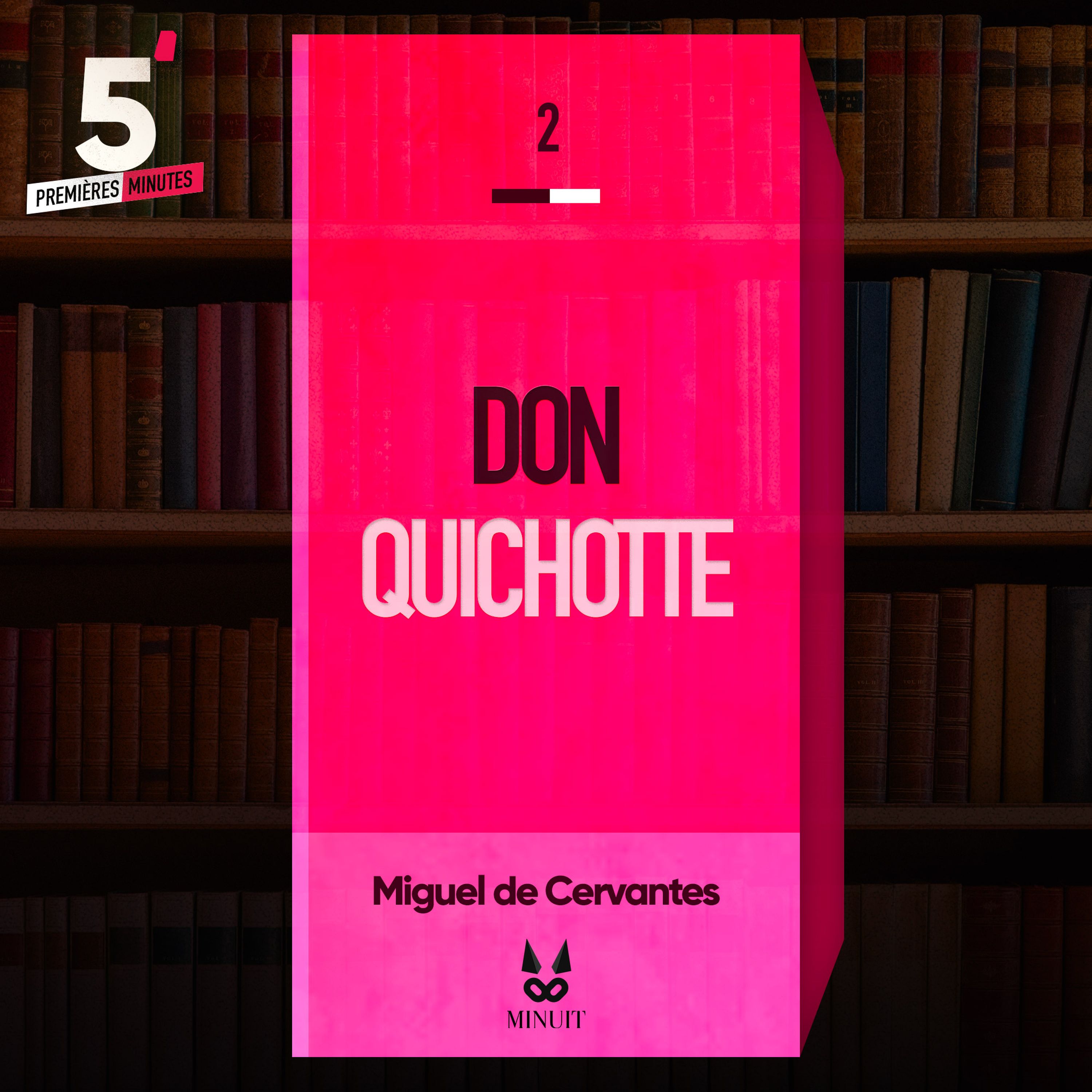 Don Quichotte • Miguel de Cervantes