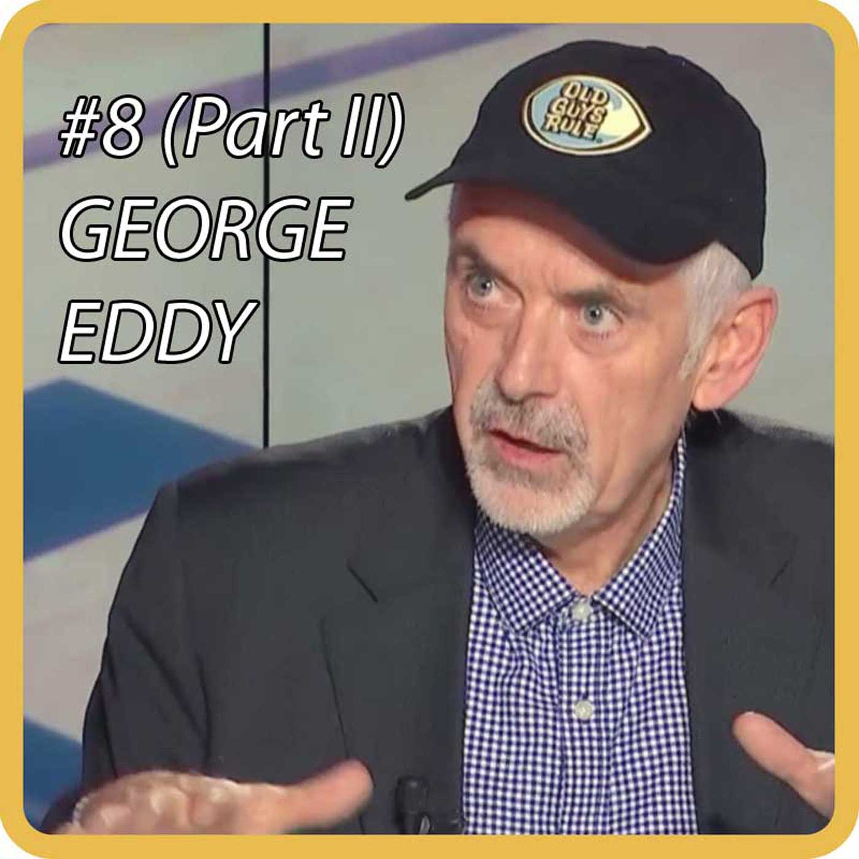 N°8 - George Eddy (Part 2) : les années Canal et l'entrainement avec Shaq