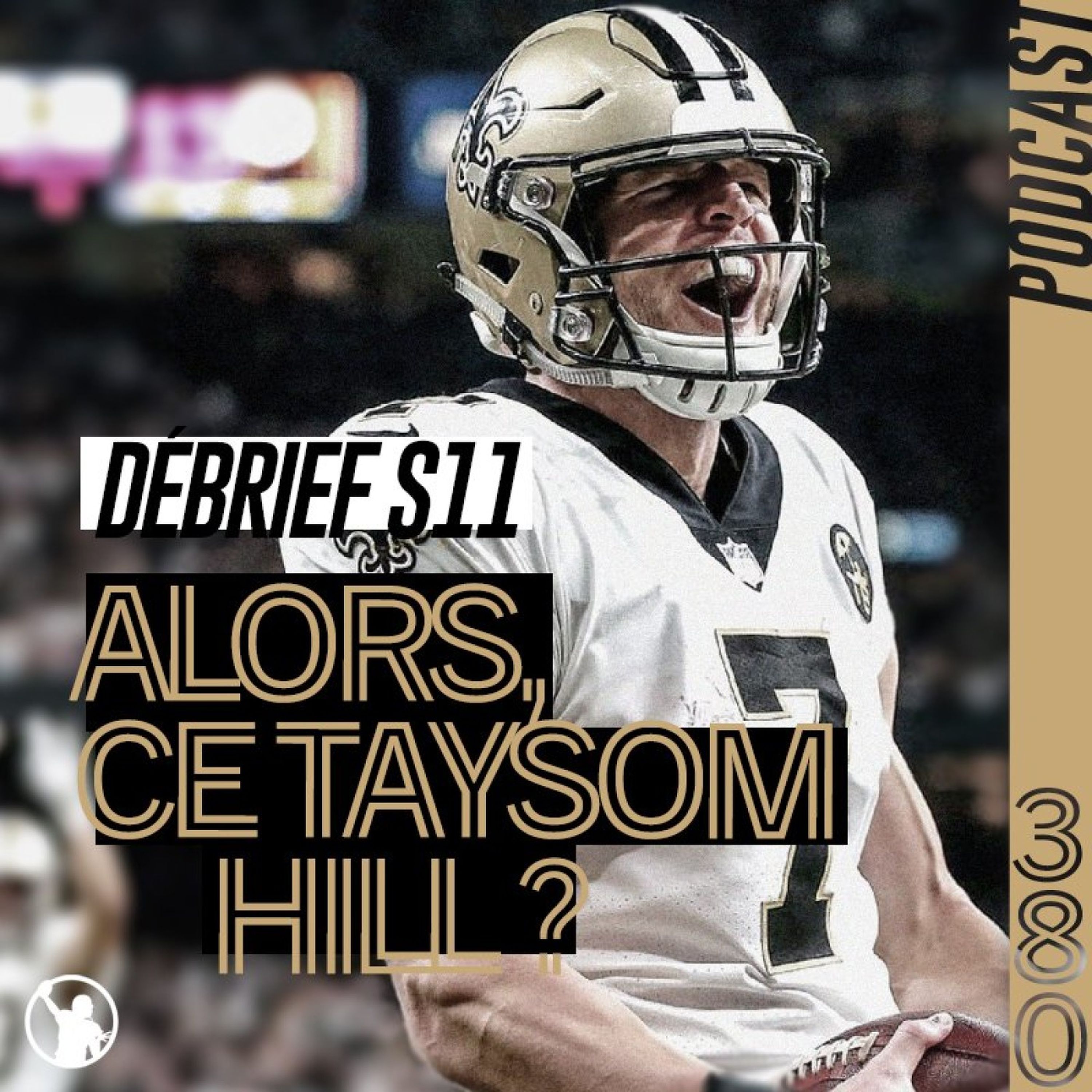 Débrief S11 : alors, ce Taysom Hill ?