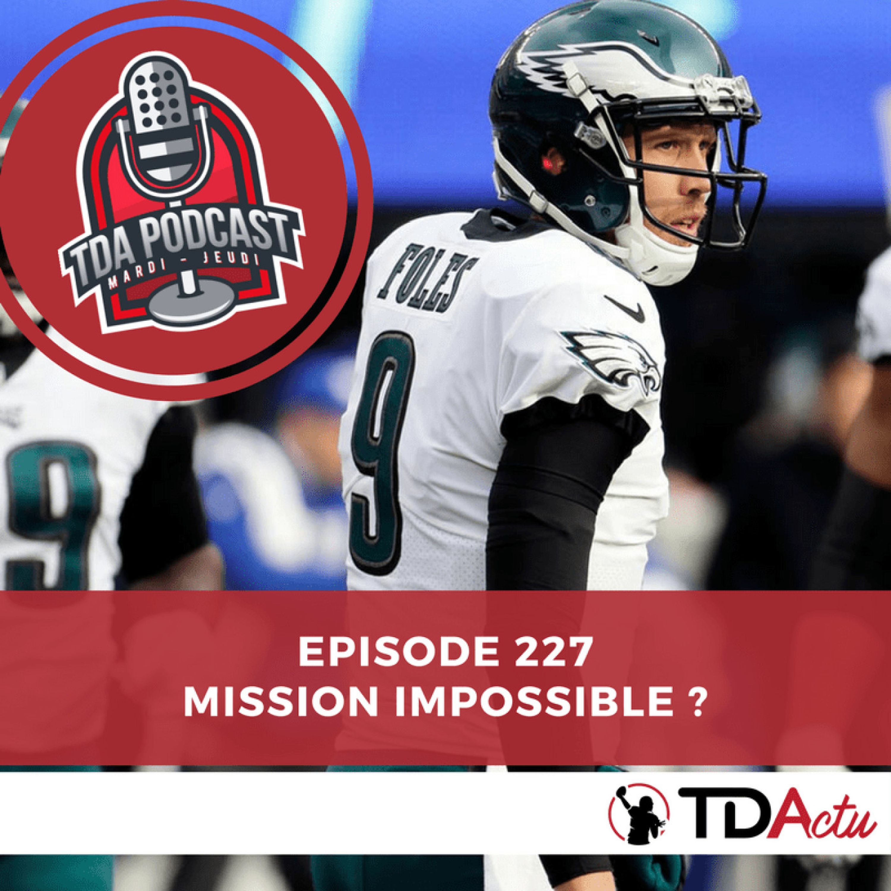 cover art for TDA Podcast n°227 : mission impossible pour Nick Foles et Blake Bortles ?