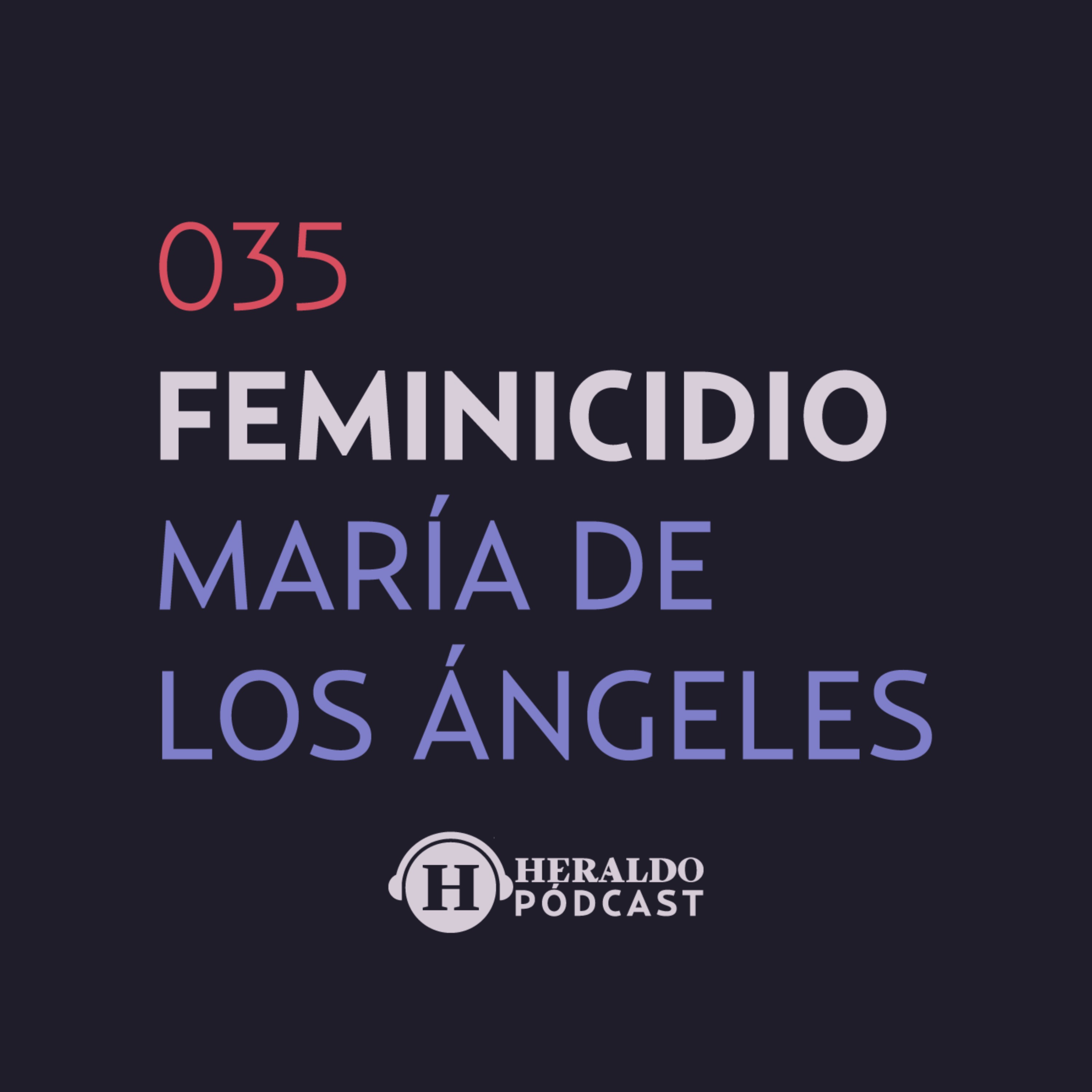 35 Feminicidio De María De Los Ángeles Martínez Que Nadie Nos Olvide Que Nadie Nos Olvide 4689