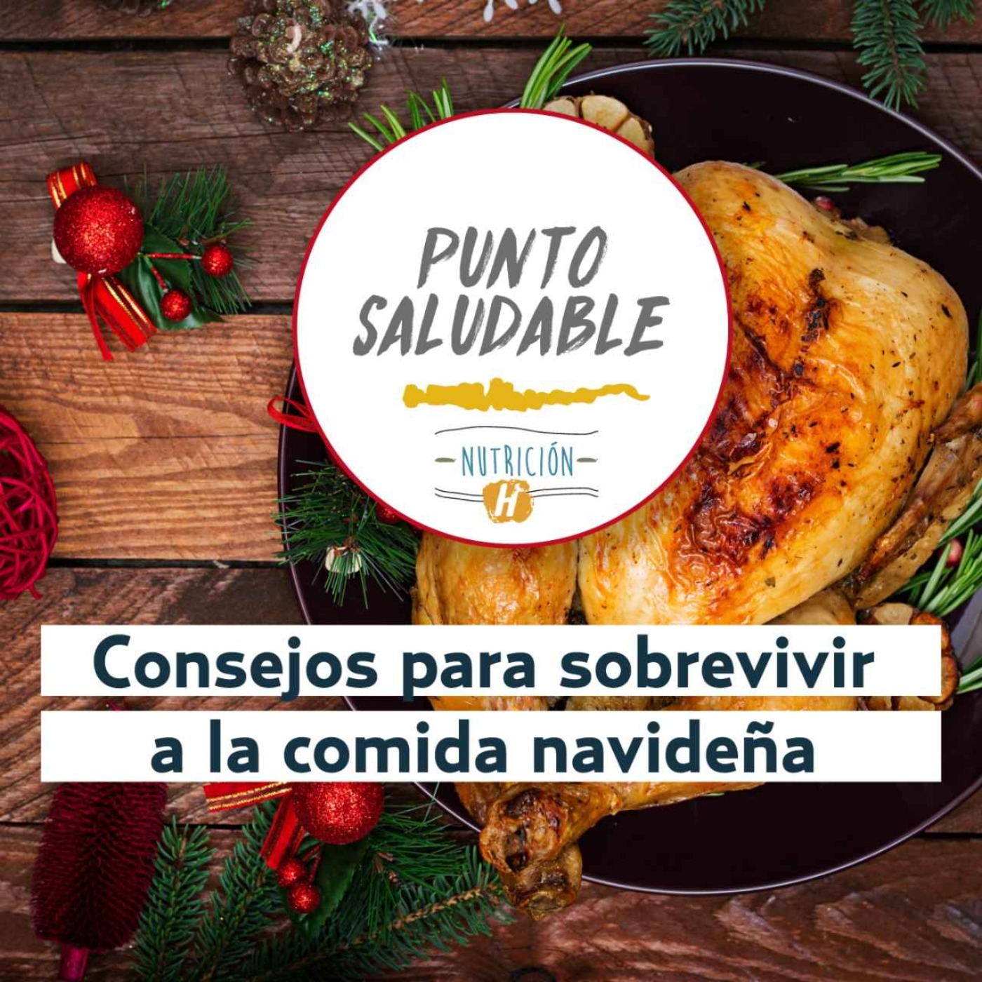 Cuida tu peso | Punto Saludable: ¿Cómo sobrevivir a la comida navideña este año?