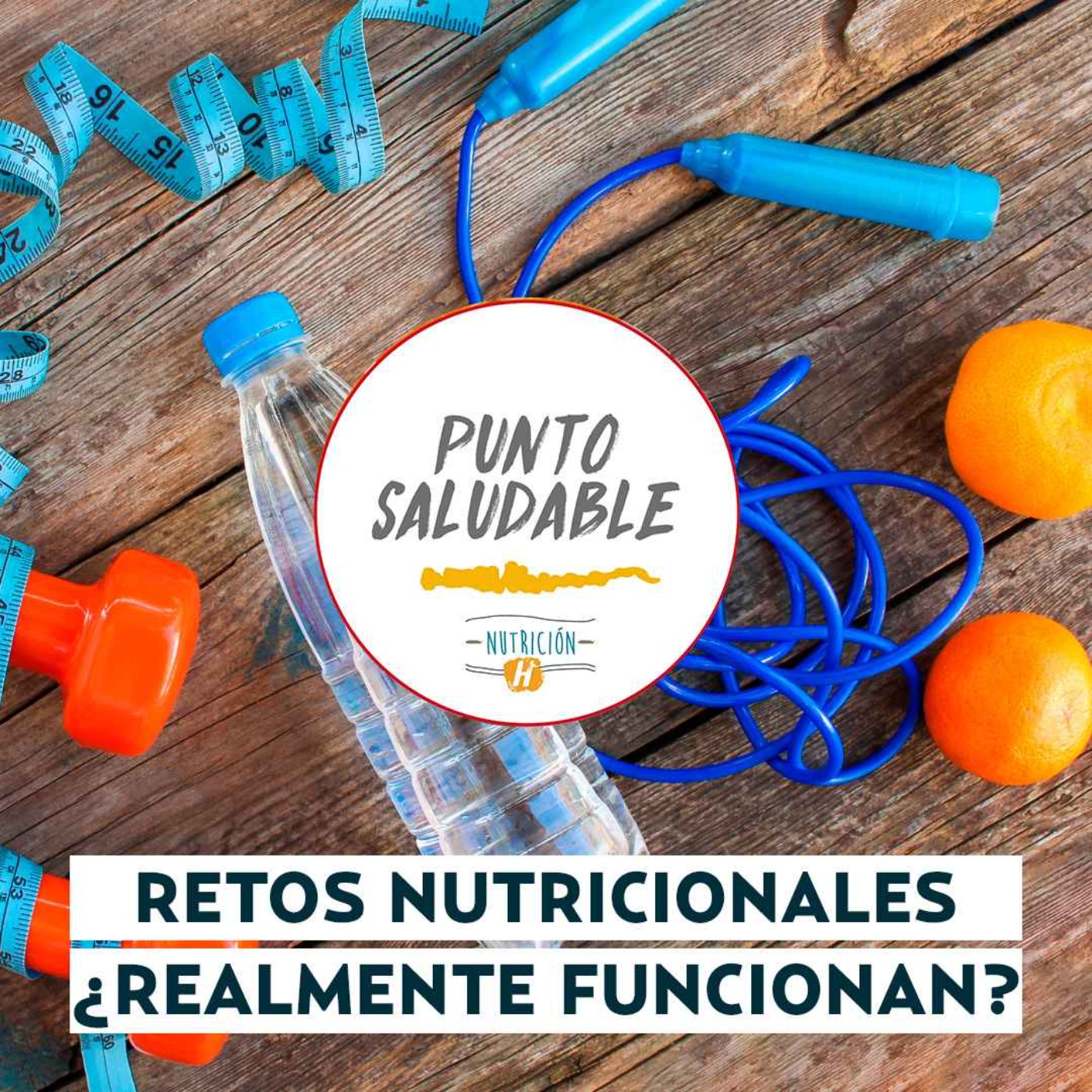 Retos nutricionales | Punto Saludable: ¿Realmente funcionan?