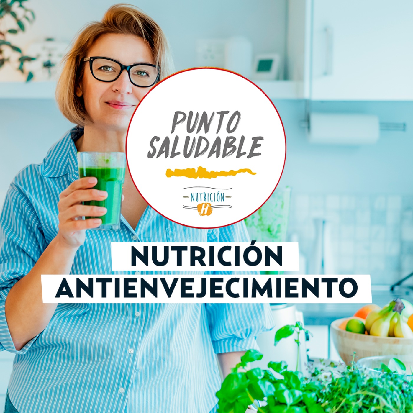cover art for Nutrición antienvejecimiento o antiaging: cómo funciona y qué alimentos debo consumir