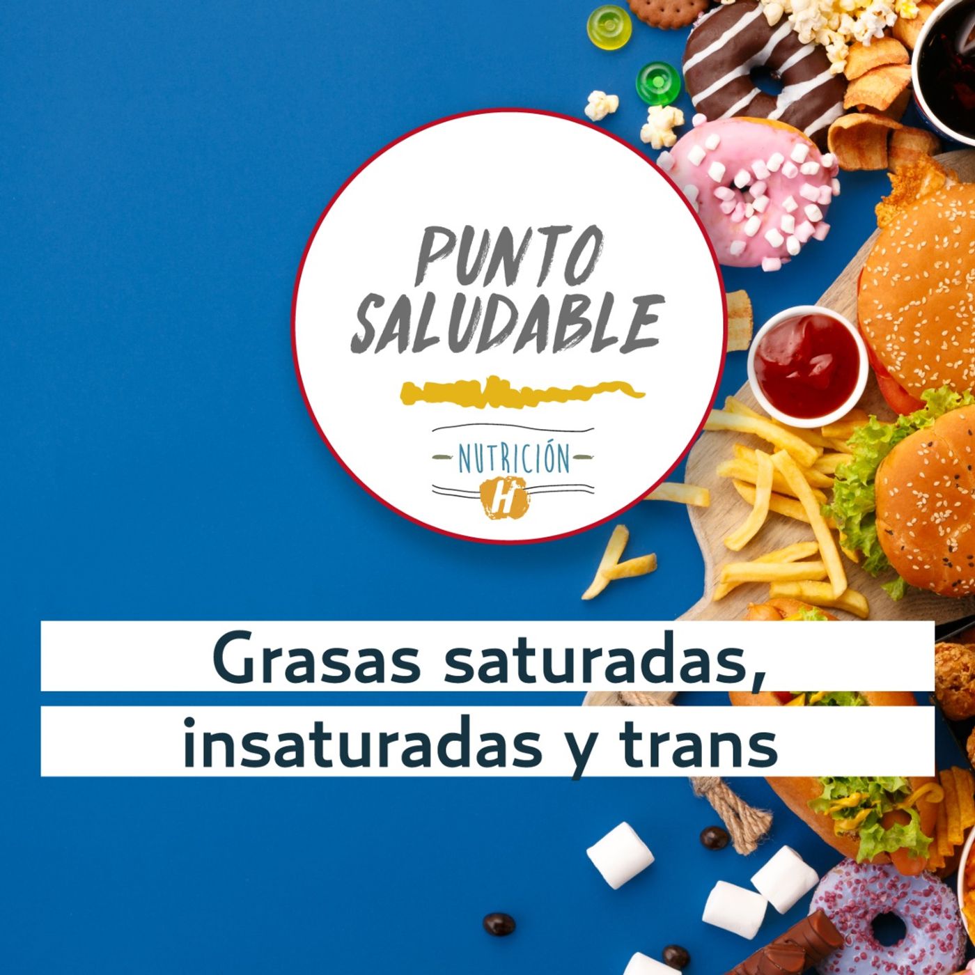 Tipos de grasas | Punto Saludable: qué son y cuáles son los beneficios para tu salud