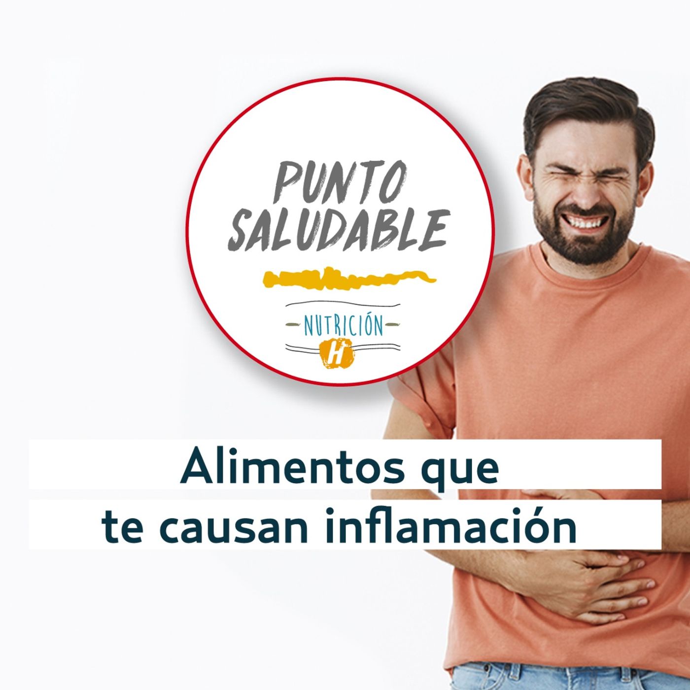 Inflamación y alimentación | Punto Saludable: Alimentos para evitar inflamarte