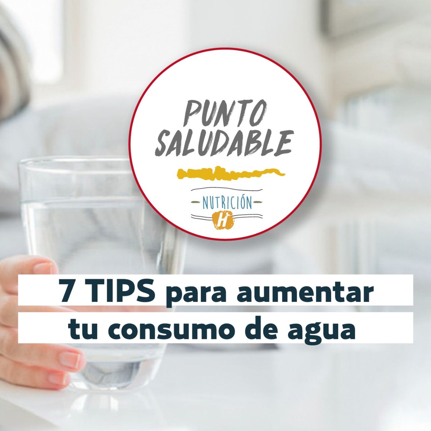 Salud | Punto Saludable y tips para mejorar el consumo de agua