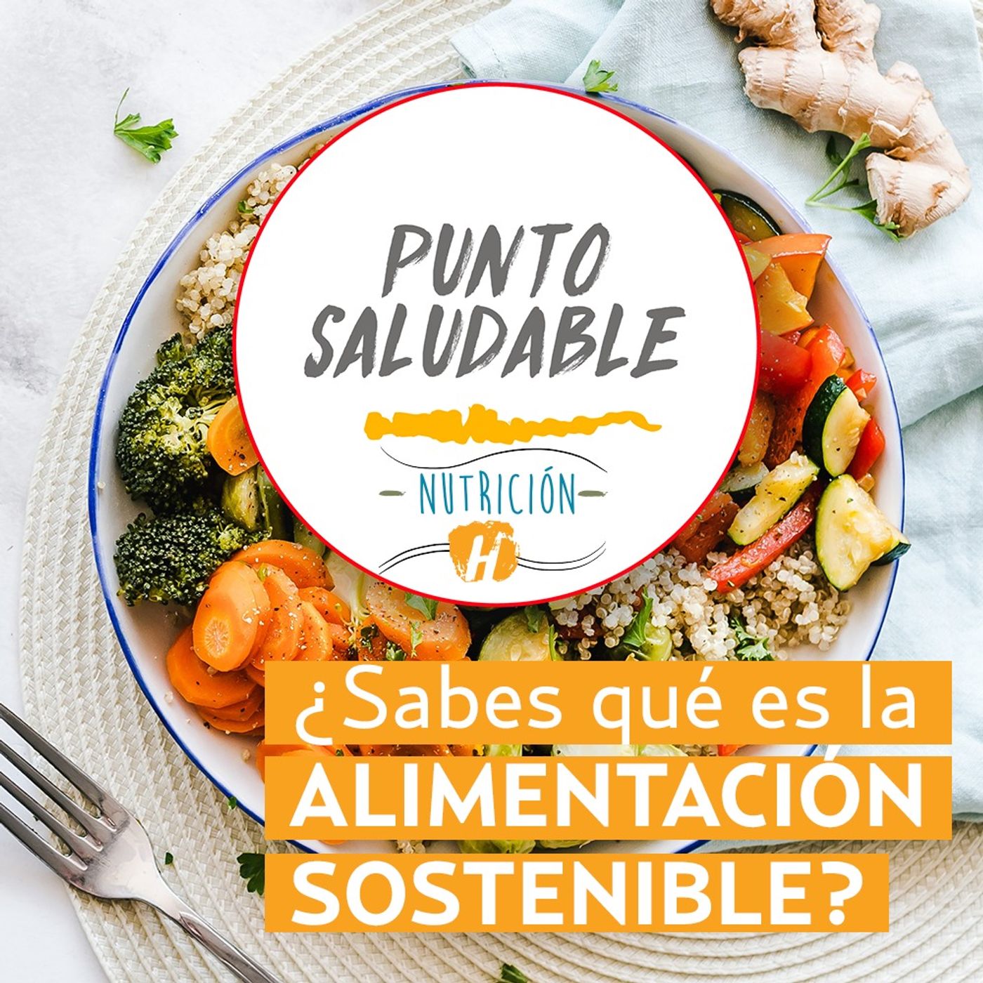 Alimentación Sostenible | Punto Saludable para tener una dieta ecológica