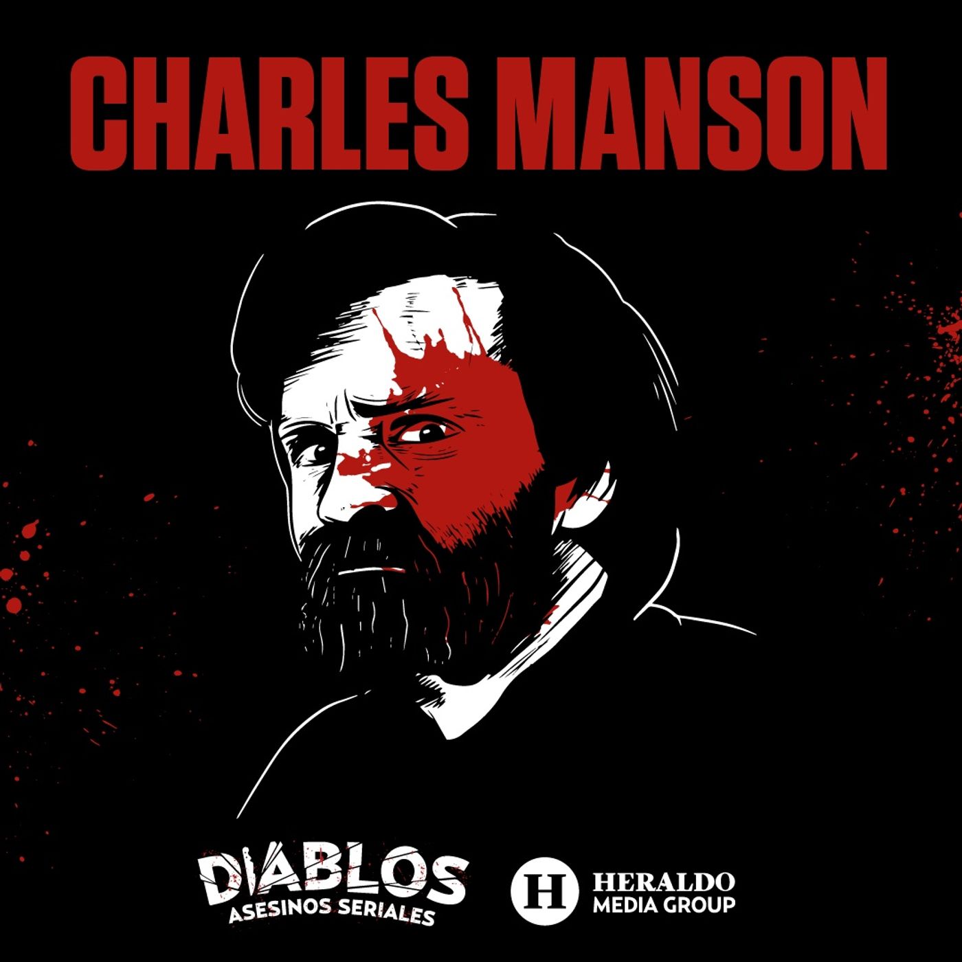 cover art for Charles Manson: El macabro líder de la familia Manson | Diablos
