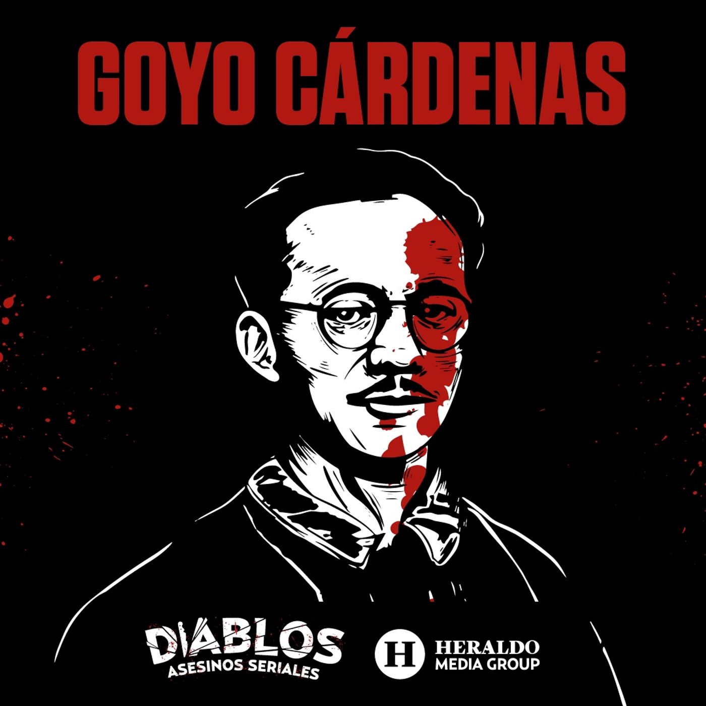 Goyo Cárdenas: El estrangulador de Tacuba | Diablos