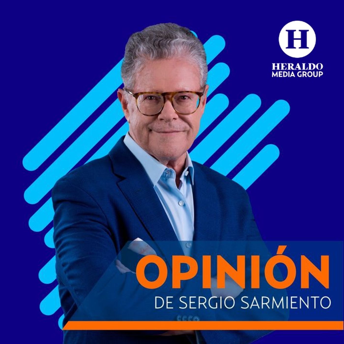 Opinión con Sergio Sarmiento