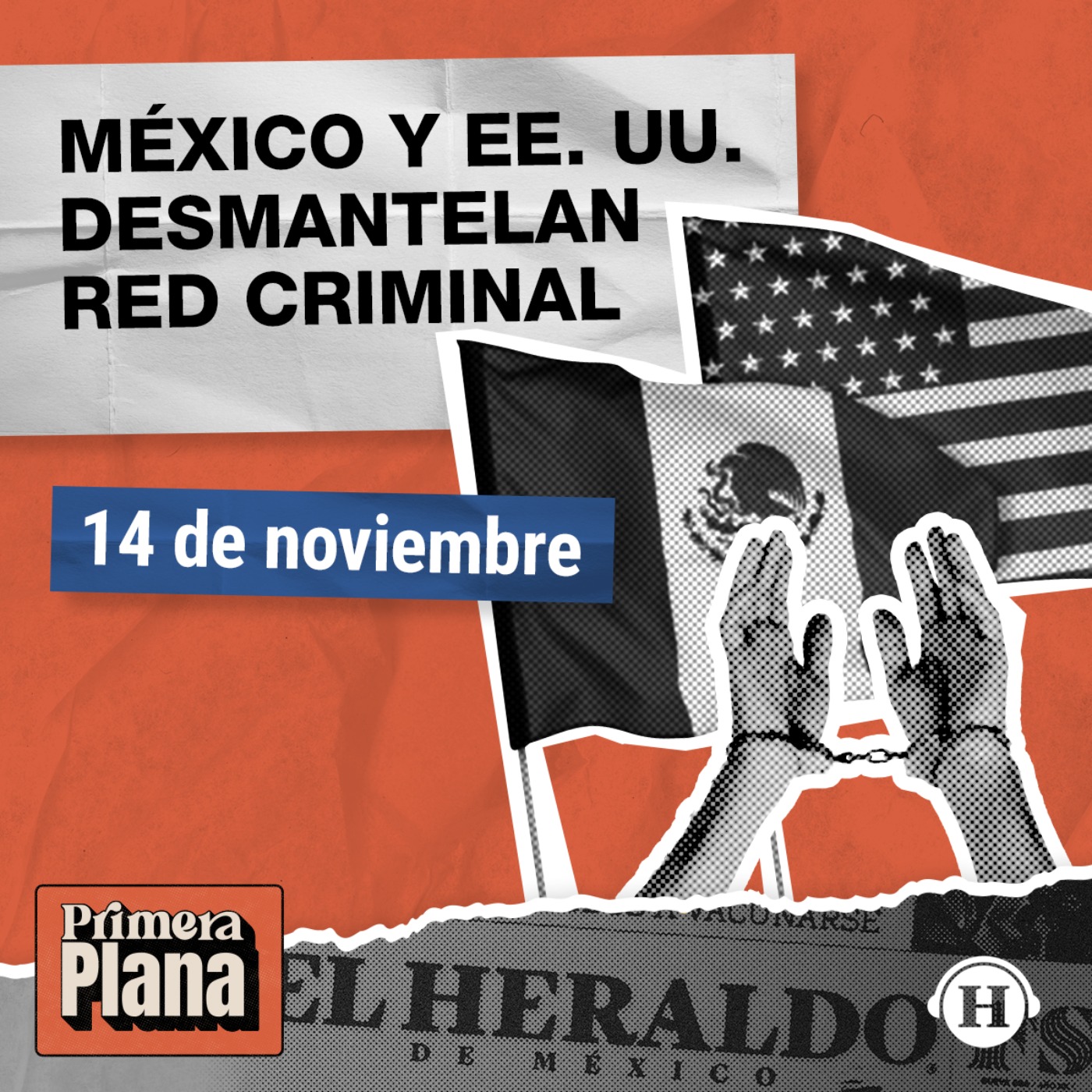 México y EE.UU. se unen en contra del crimen organizado episode artwork