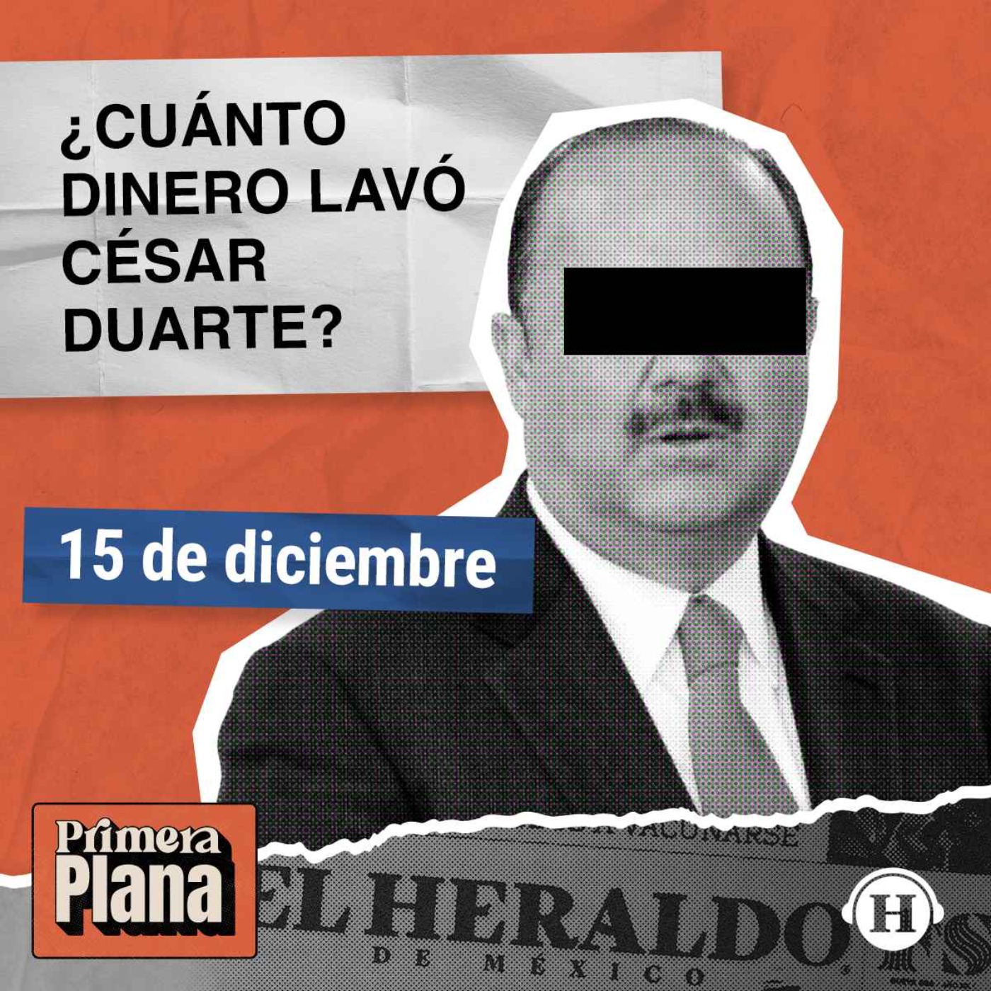 César Duarte es vinculado por lavado de dinero episode artwork
