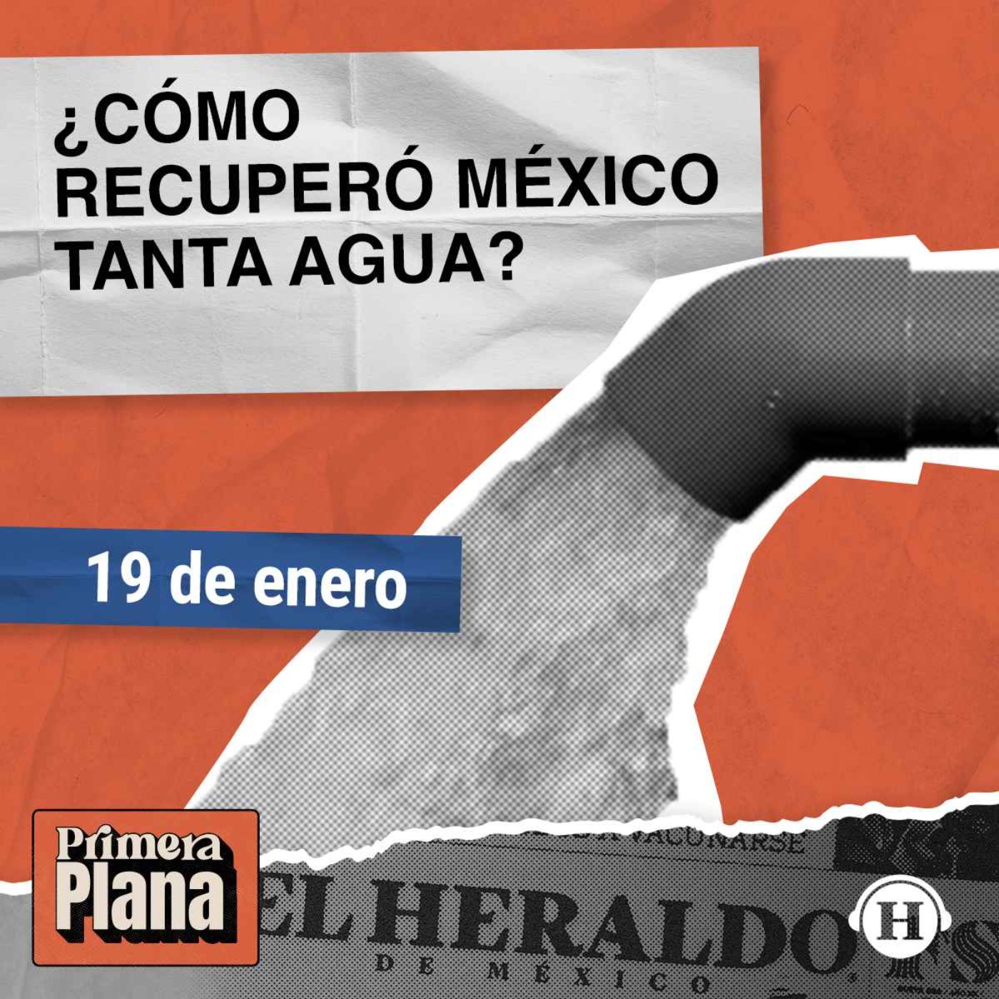 México obtiene 175 mil millones de litros de agua al año episode artwork