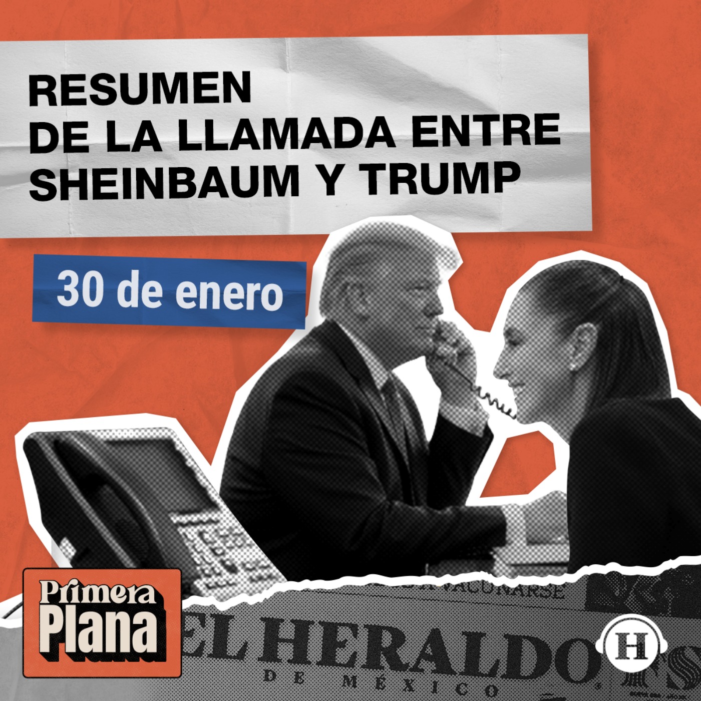 Esto fue TODO lo que platicaron Trump y Sheinbaum en su última llamada episode artwork