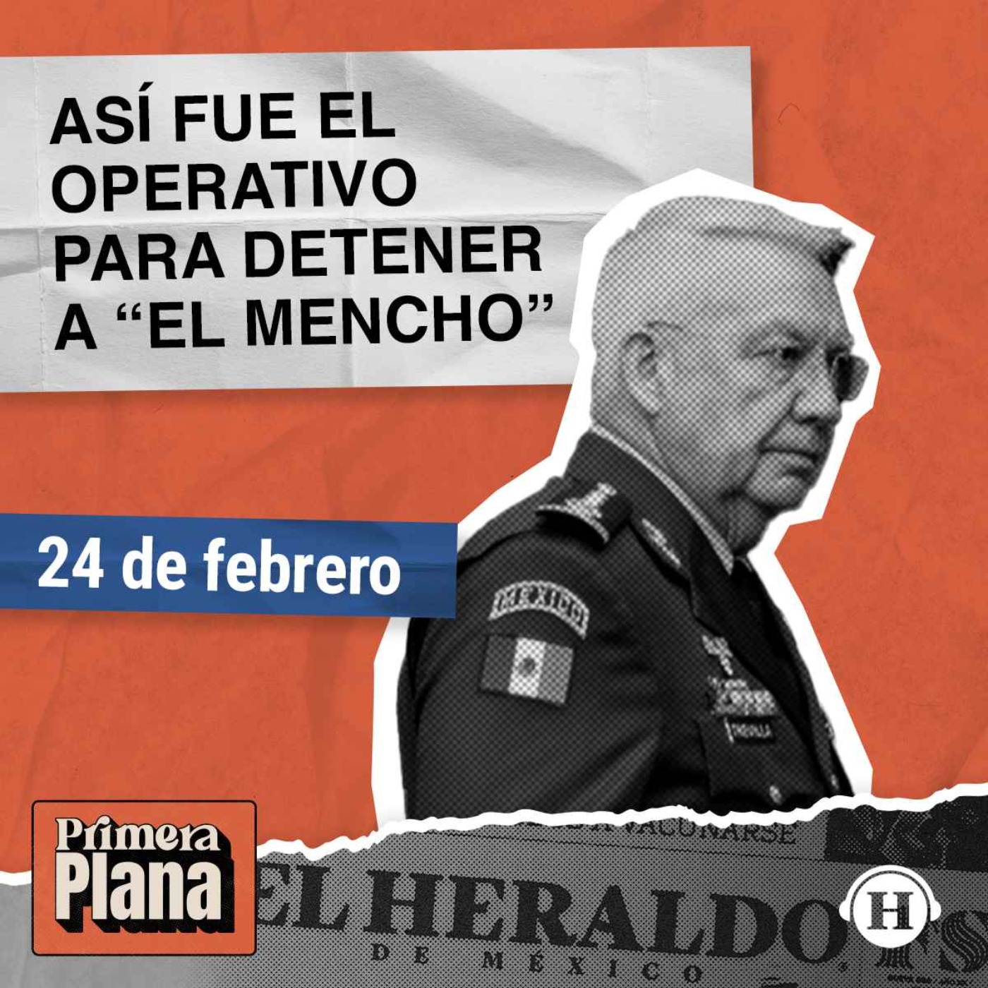 Detención de El Mencho: SEDENA revela NUEVOS detalles del operativo episode artwork