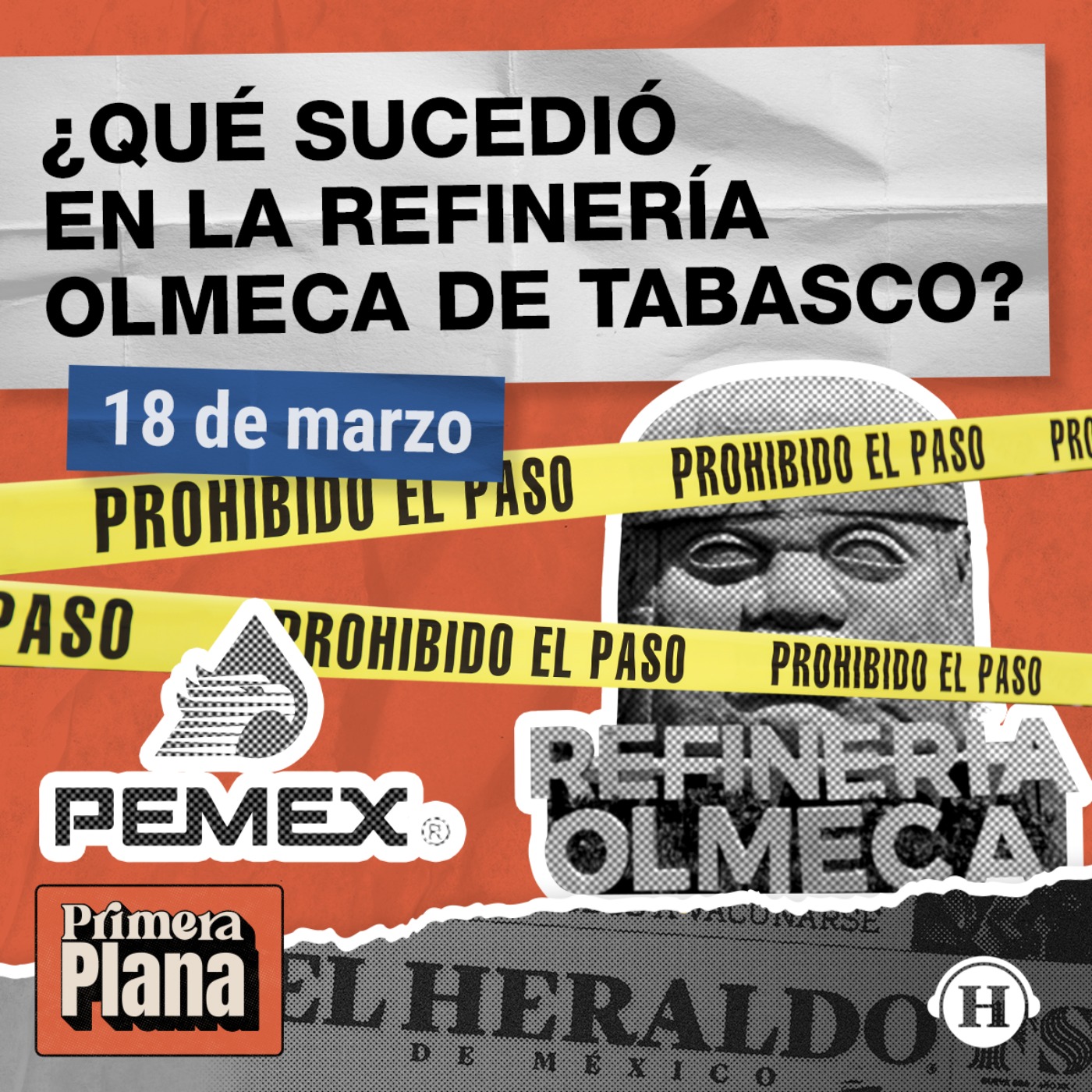 TODO lo sucedido en el incendio de la refinería de PEMEX episode artwork