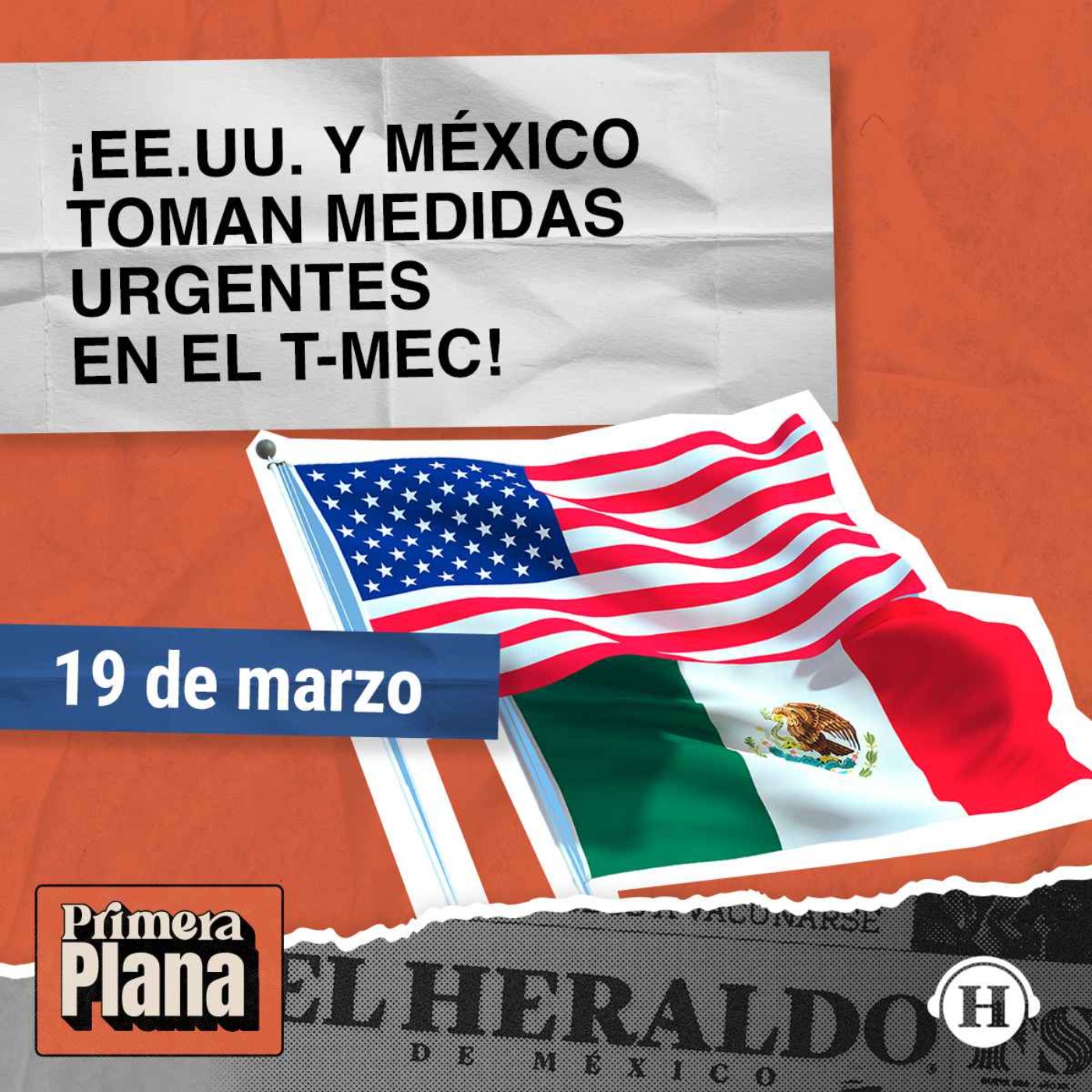 T-MEC 2026: México y EE.UU. plantean nuevo plan industrial episode artwork