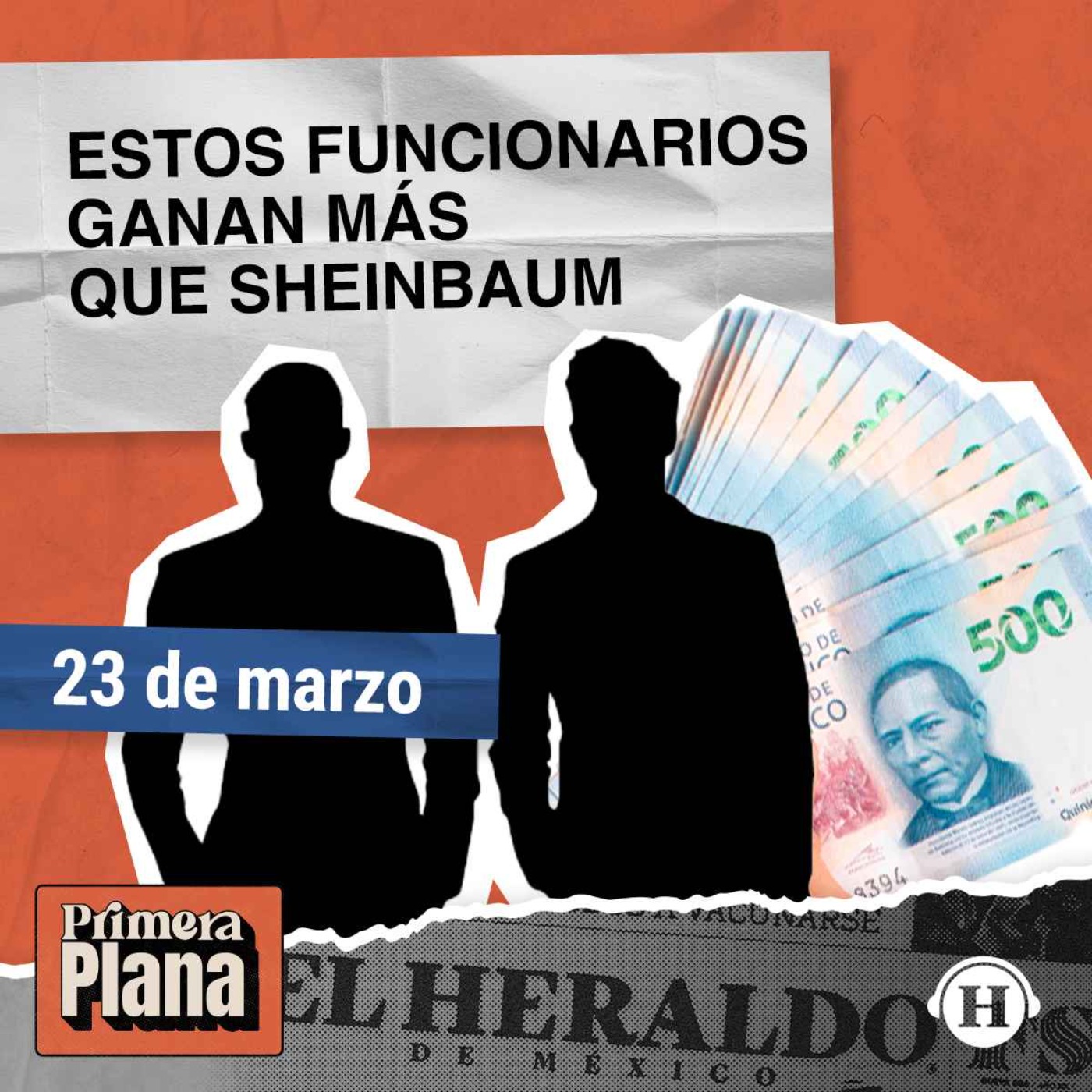 ¿Qué funcionarios ganan MÁS que Claudia Sheinbaum? episode artwork