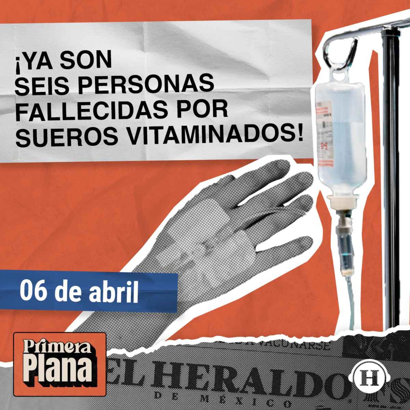 Gobierno investiga muertes por sueros vitaminados episode artwork