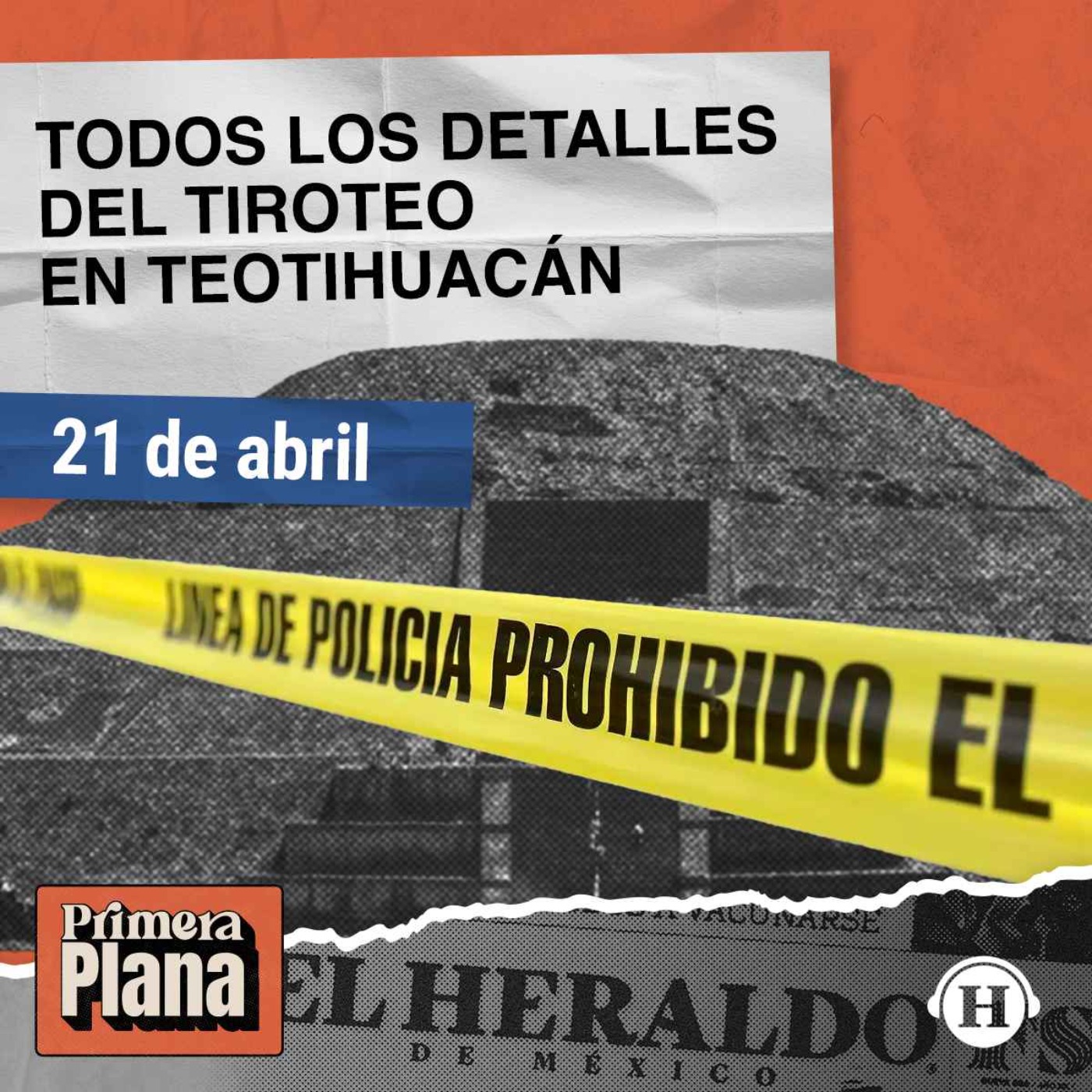 Tiroteo en Teotihuacán: TODO lo que se sabe del caso episode artwork