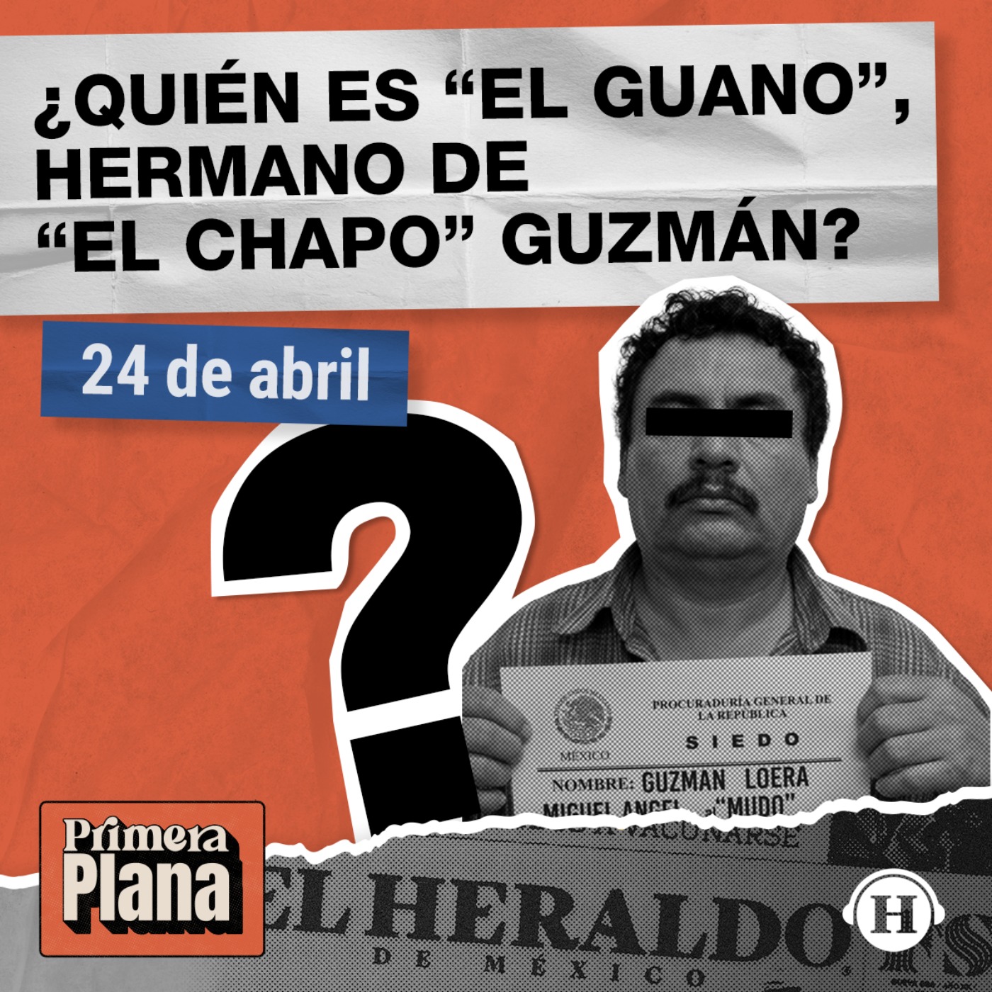 Cae grupo criminal liderado por el hermano de “El Chapo” Guzmán episode artwork