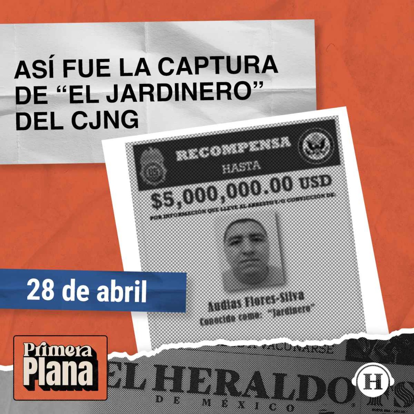 Marina captura a "El Jardinero" probable líder del CJNG episode artwork