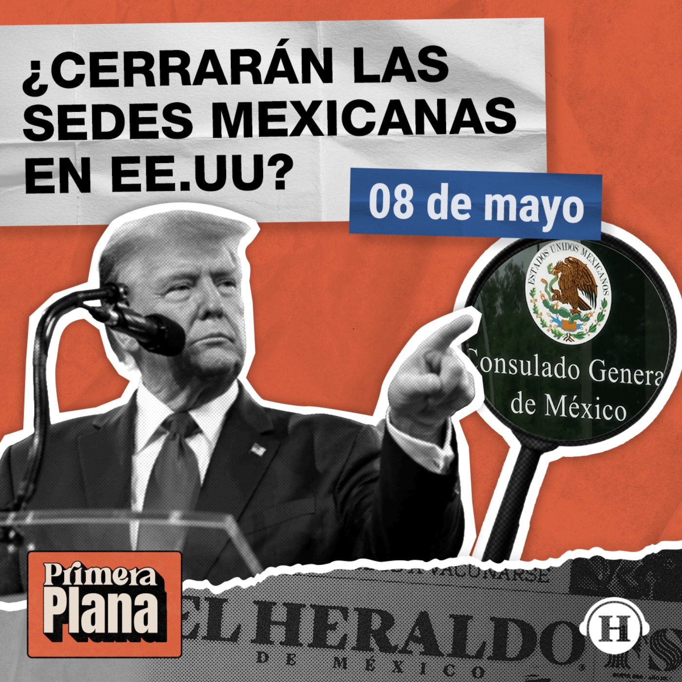 Estados Unidos investigará a los consulados de México, ¿por qué? episode artwork