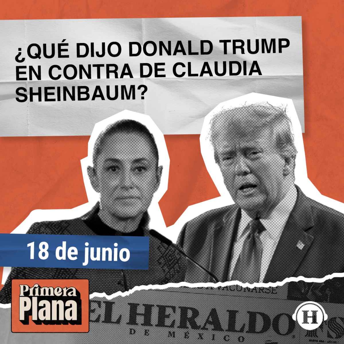 MORENA pide calma tras acusaciones de Trump en contra de Sheinbaum episode artwork