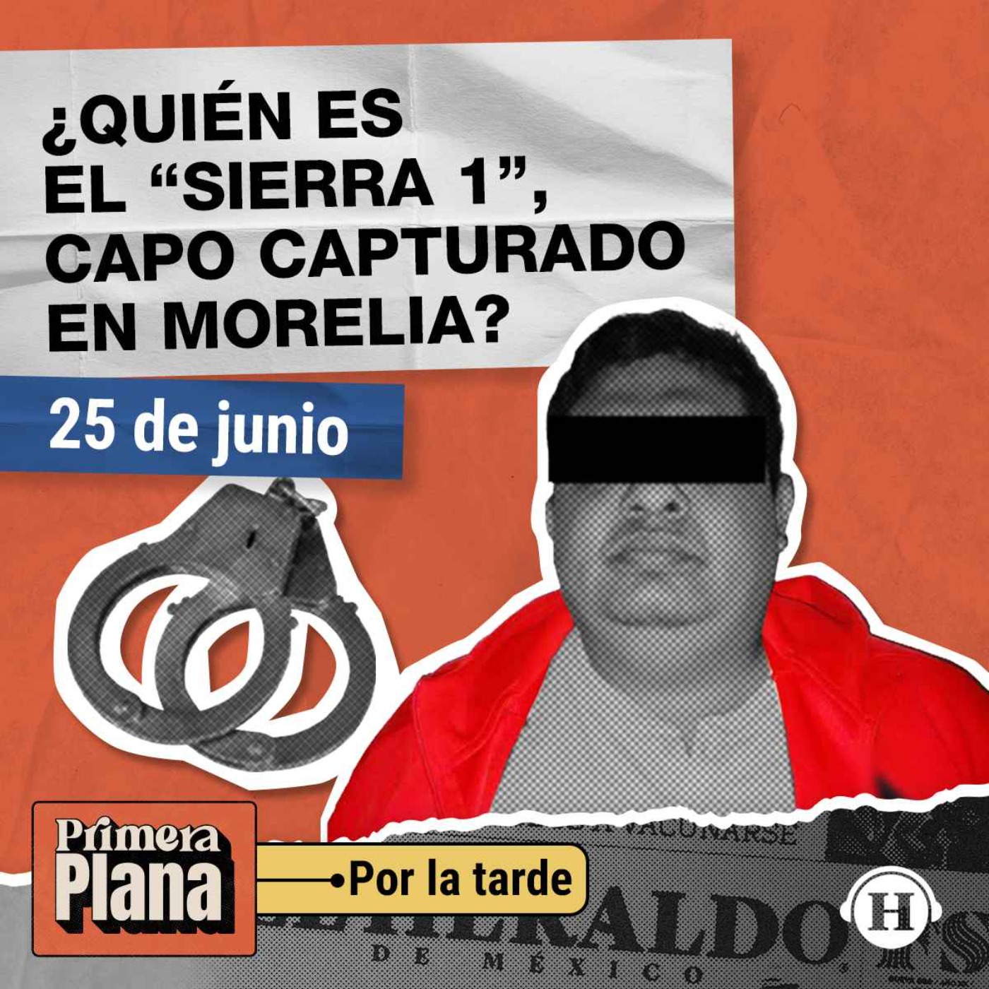 Detienen a el “Sierra 1”,  uno de los capos más buscados de México episode artwork
