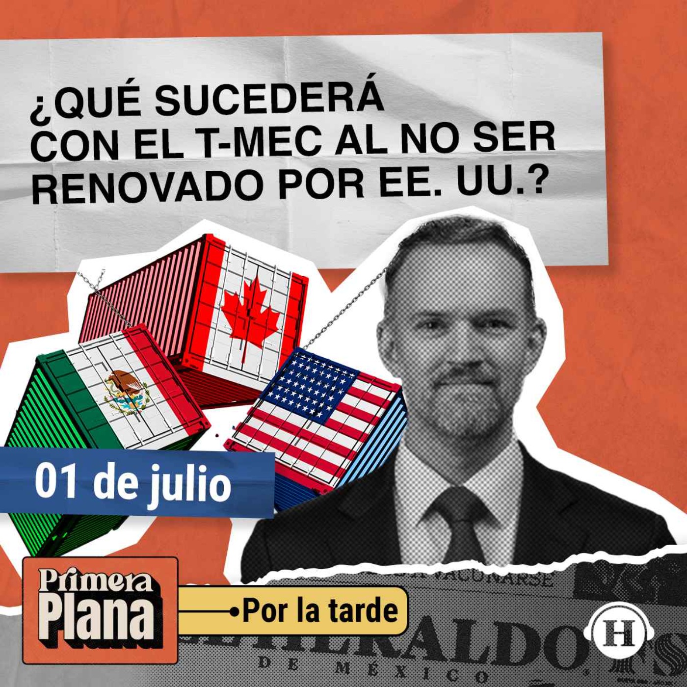 Estados Unidos decide NO renovar el T-MEC, ¿qué sucederá? episode artwork