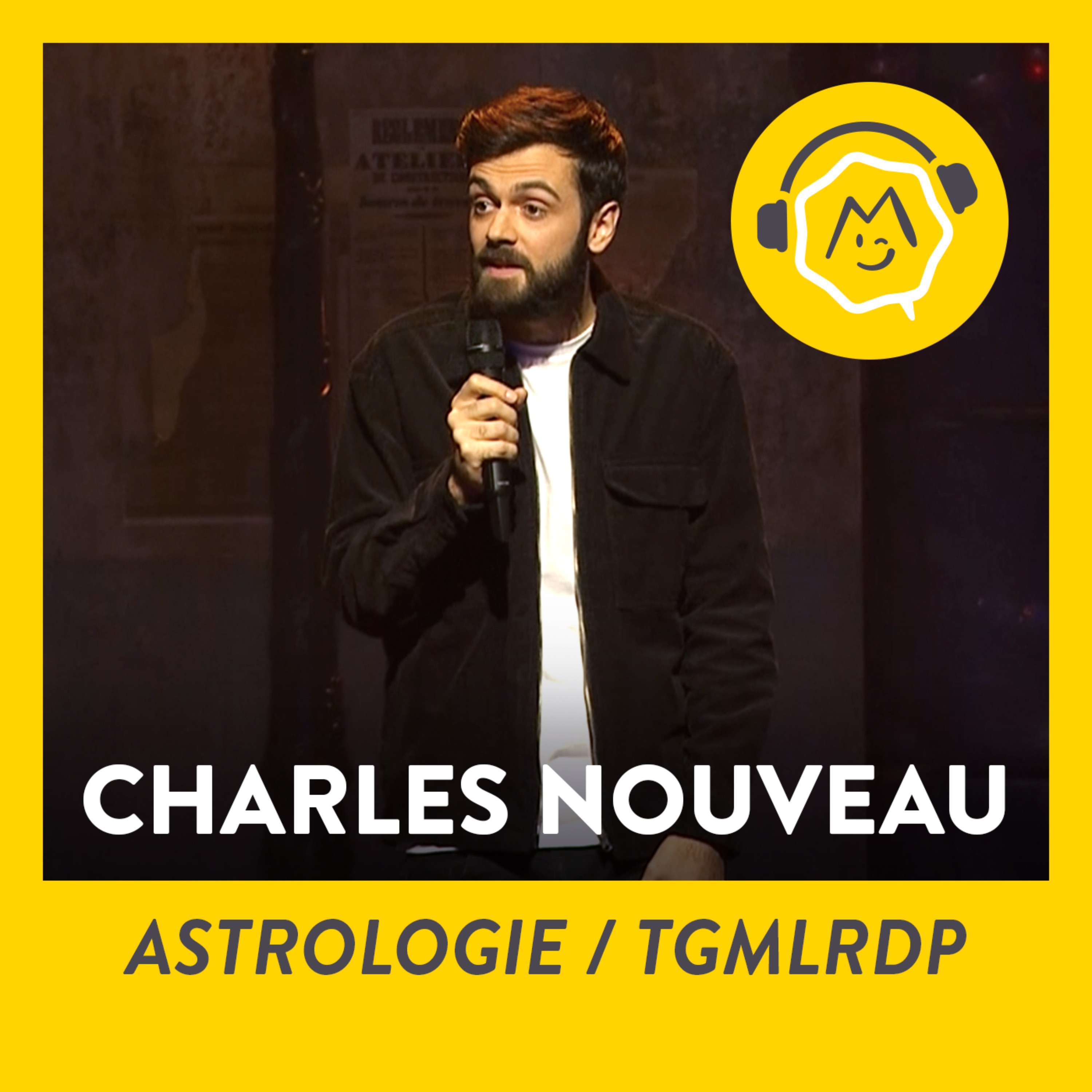Charles Nouveau - Astrologie / TGMLRDP (2021)