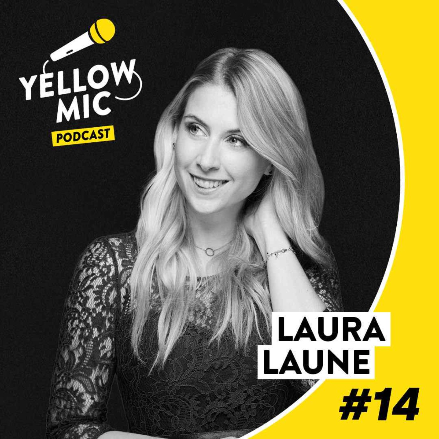 Yellow Mic #14 - Laura Laune