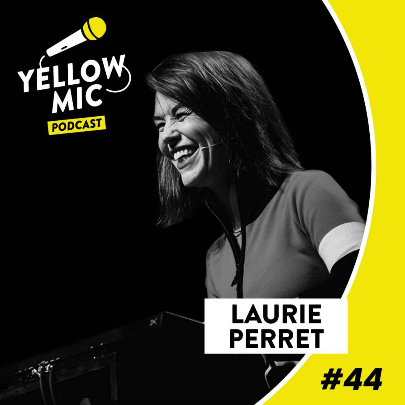 Montreux Comedy Edition Audio - Yellow Mic #44 - Laurie Peret