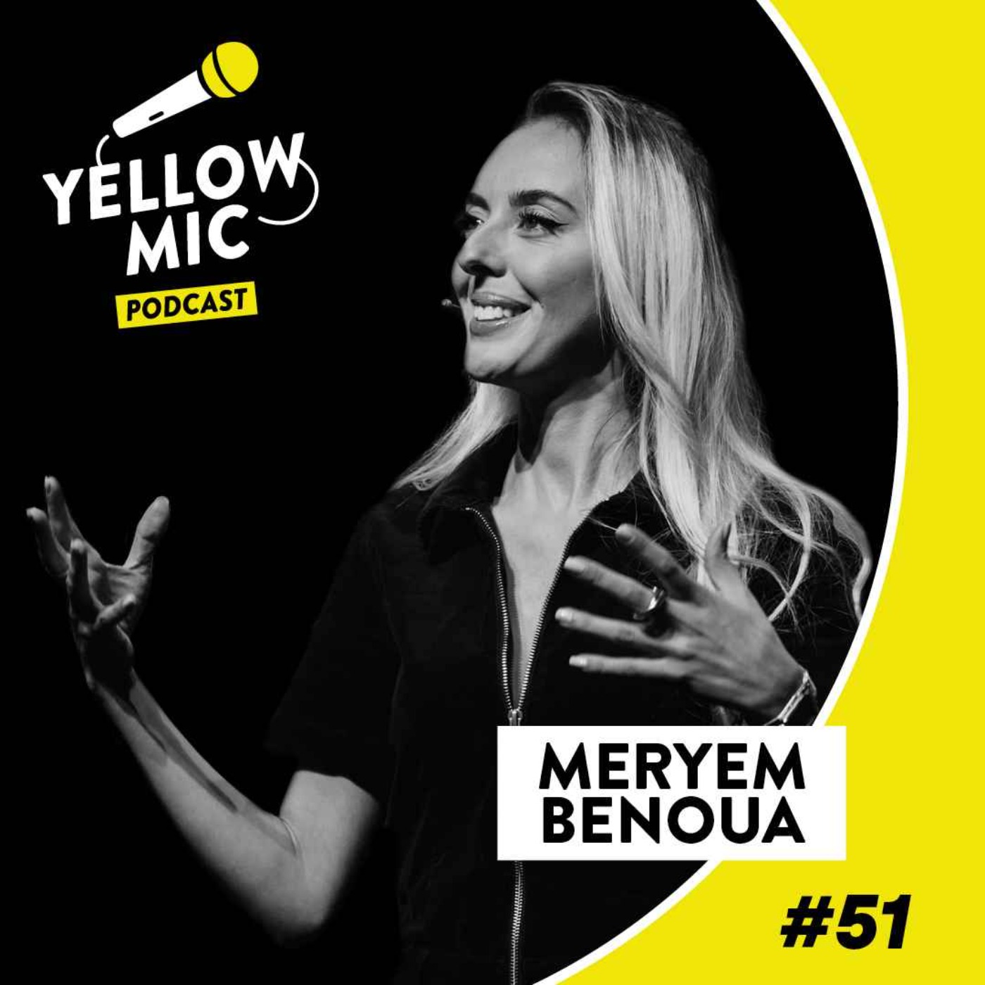 Yellow Mic #51 - Meryem Benoua