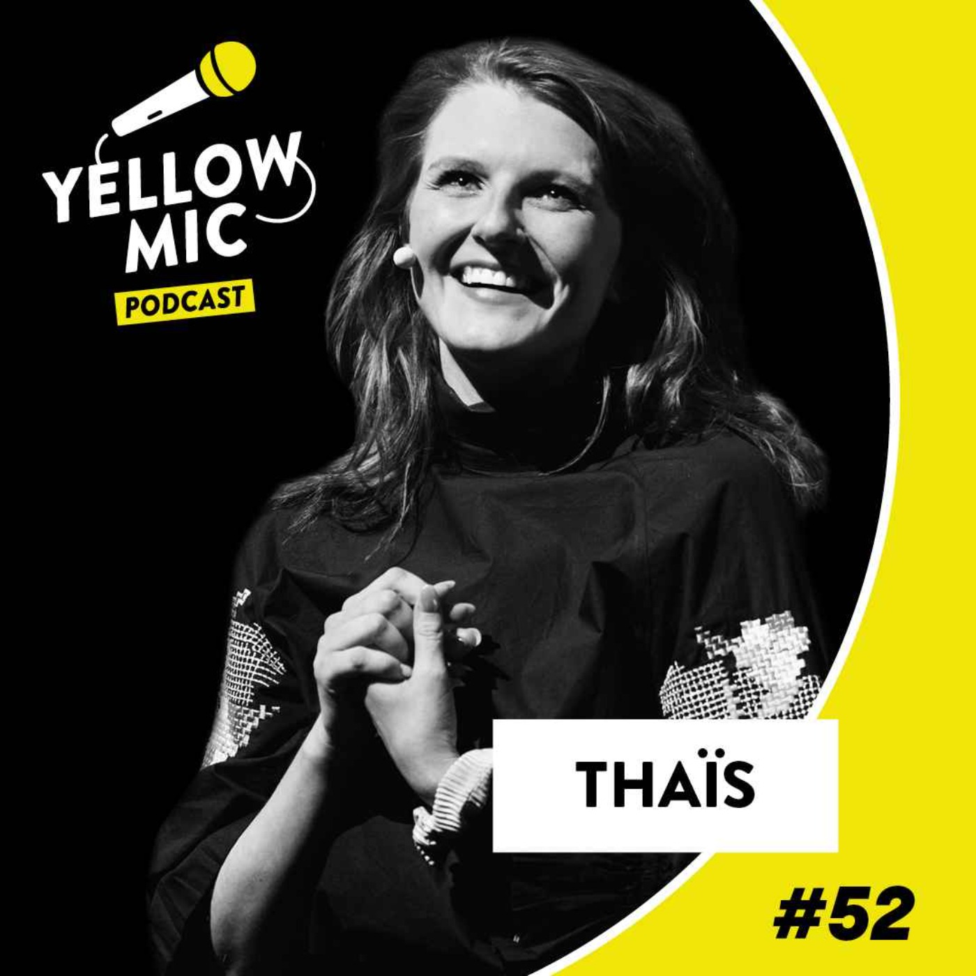 Yellow Mic #52 - Thaïs